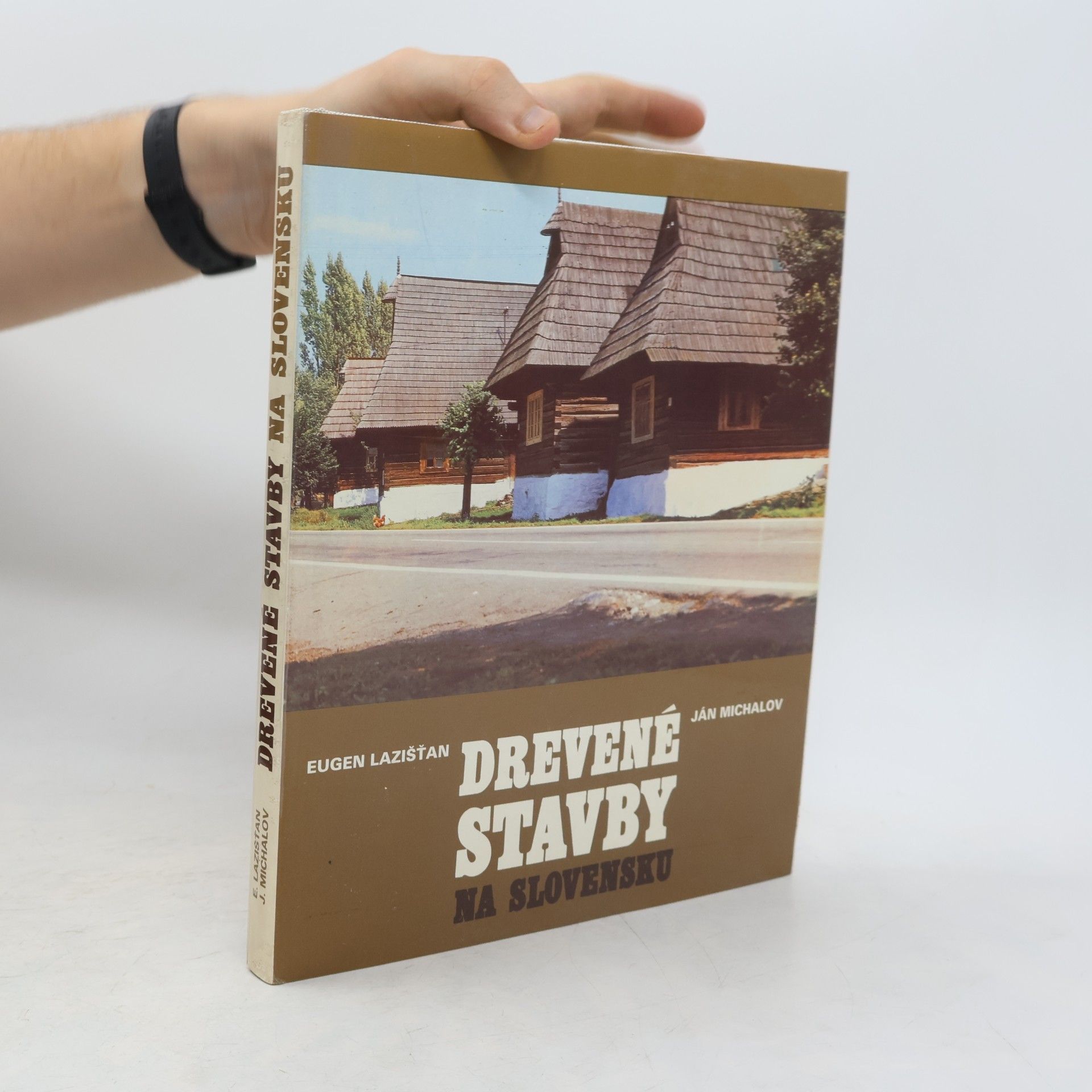 Ján Michalov Drevené stavby na Slovensku