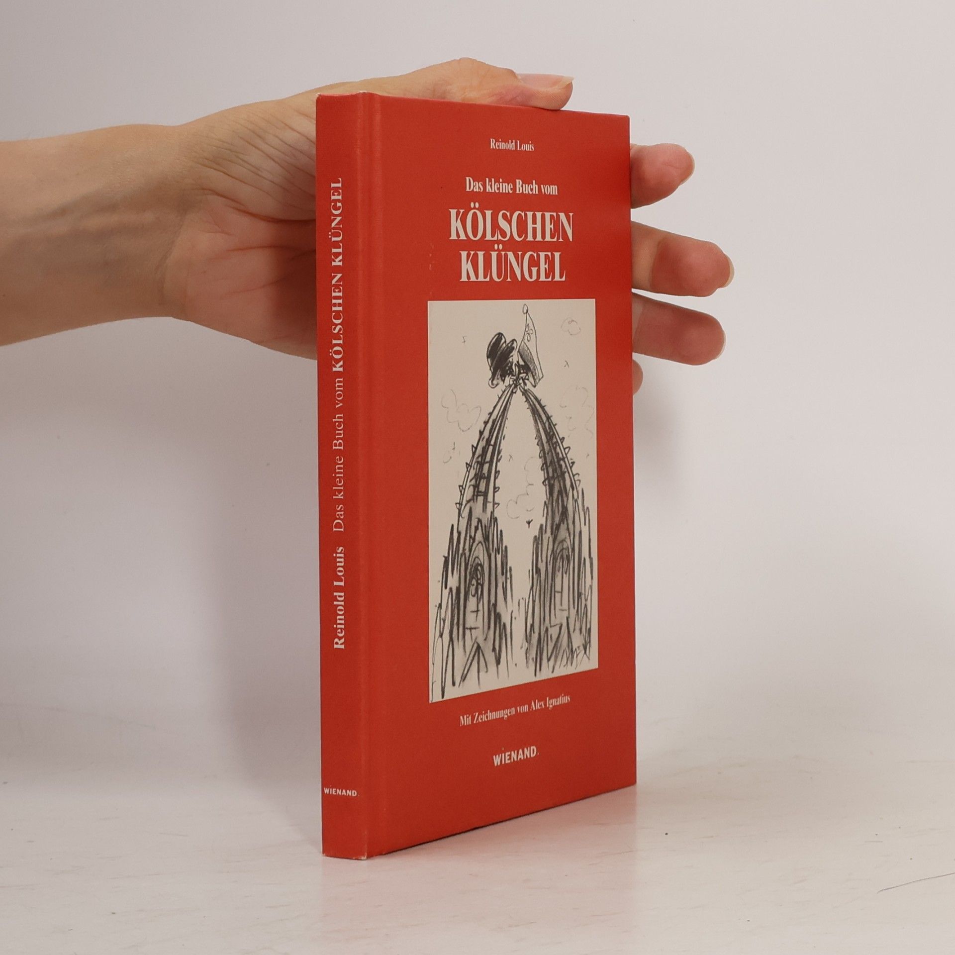 Reinold Louis Das kleine Buch vom Kölschen Klüngel