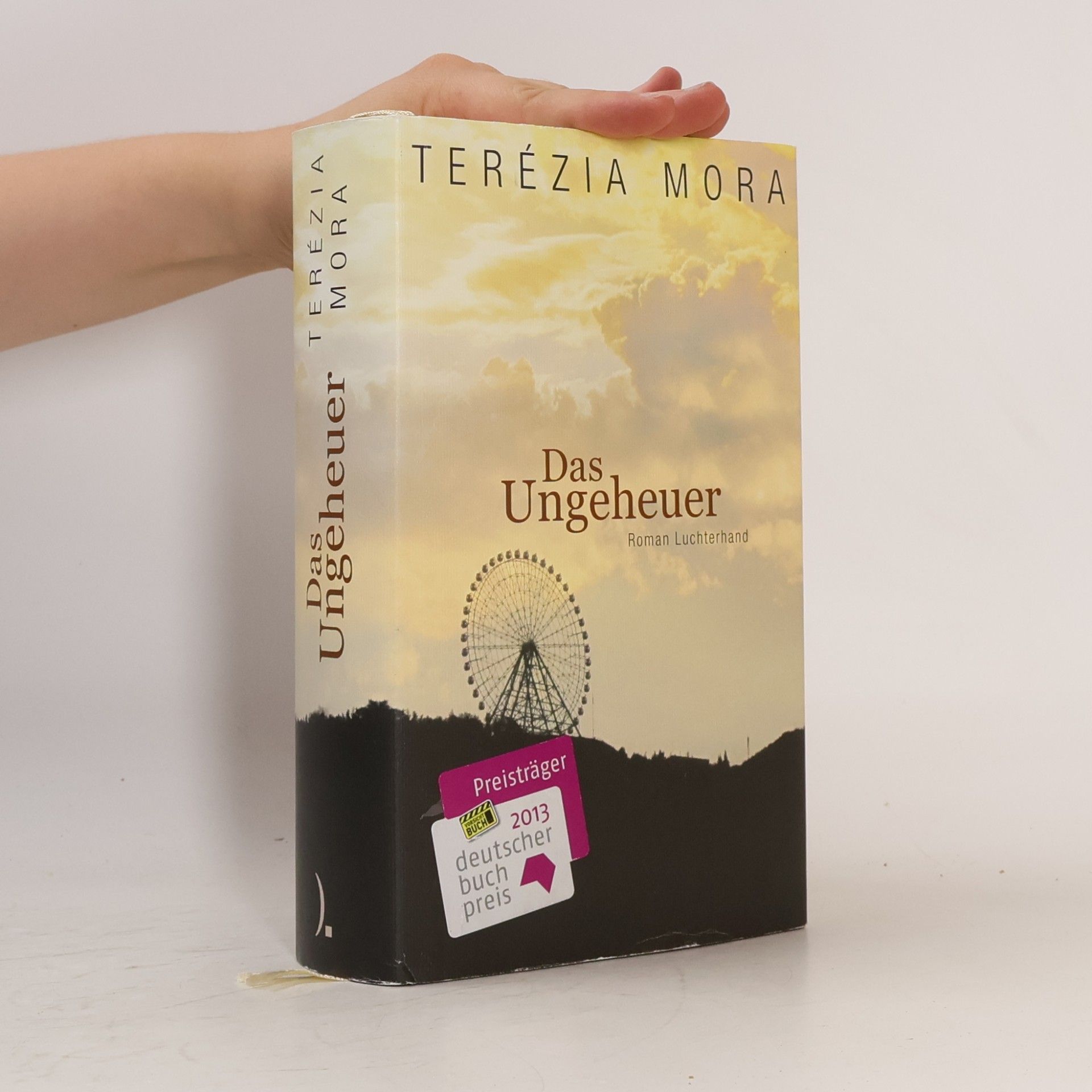 Terézia Mora Das Ungeheuer