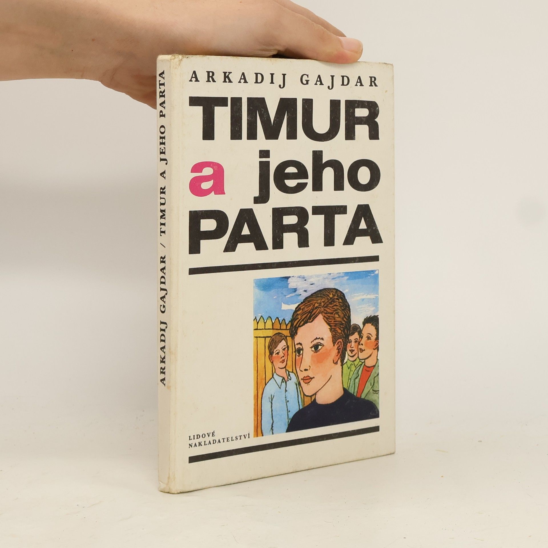 Arkadij Petrovič Gajdar Timur a jeho parta