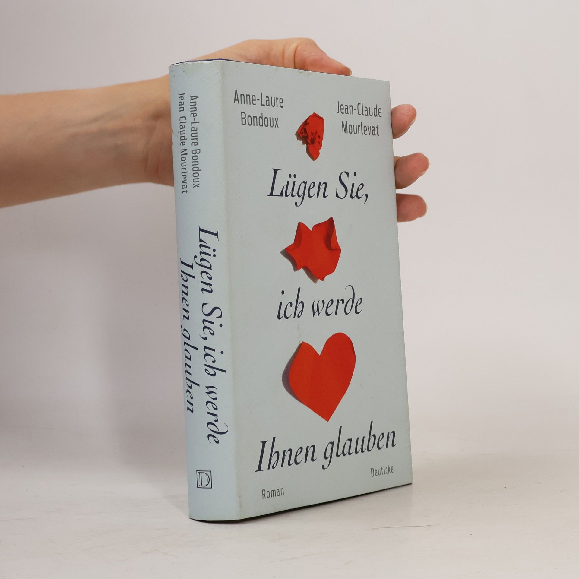 Anne-Laure Bondoux Lügen Sie, ich werde Ihnen glauben