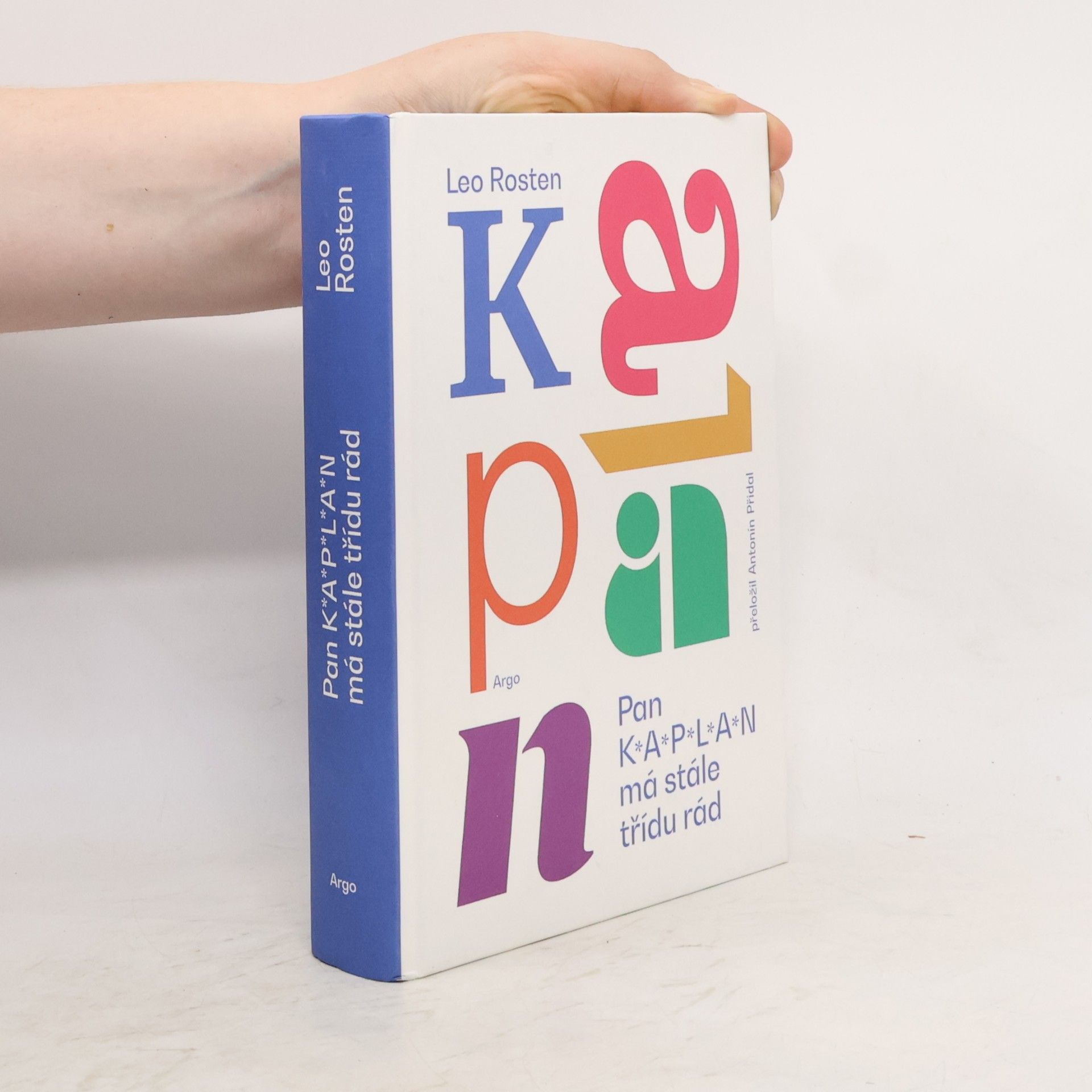 Leo Rosten Pan Kaplan má stále třídu rád