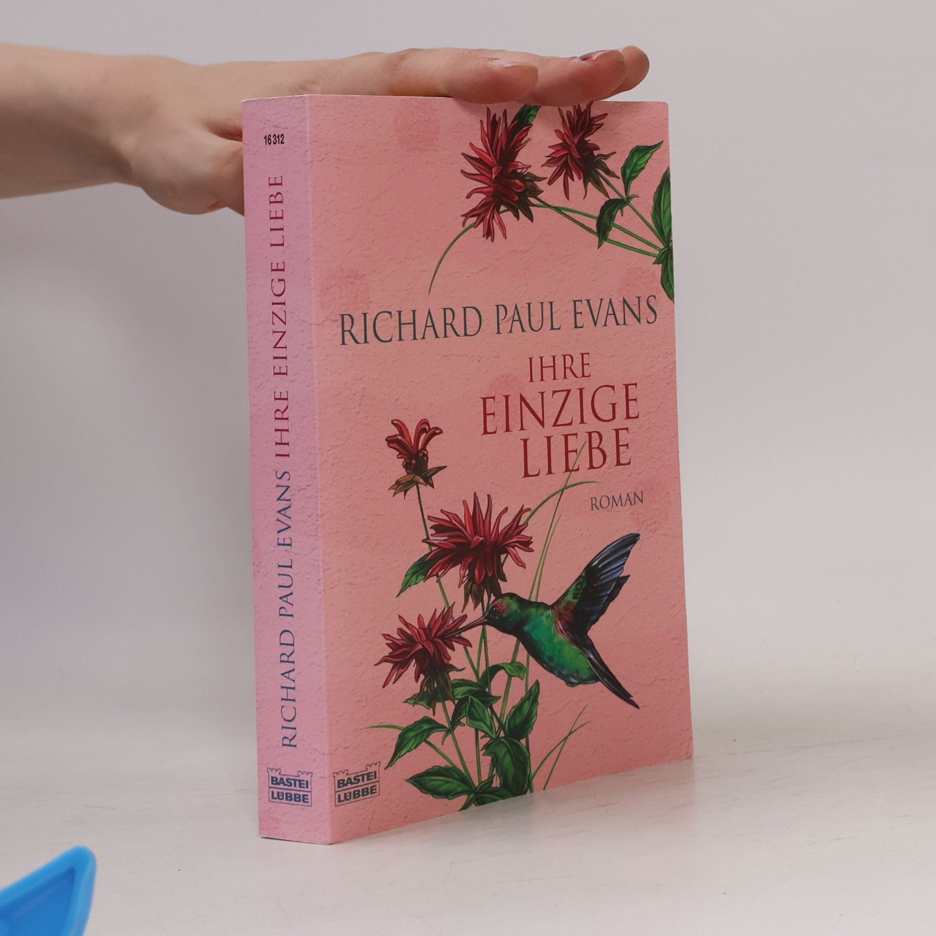 Richard Paul Evans Ihre Einzige Liebe