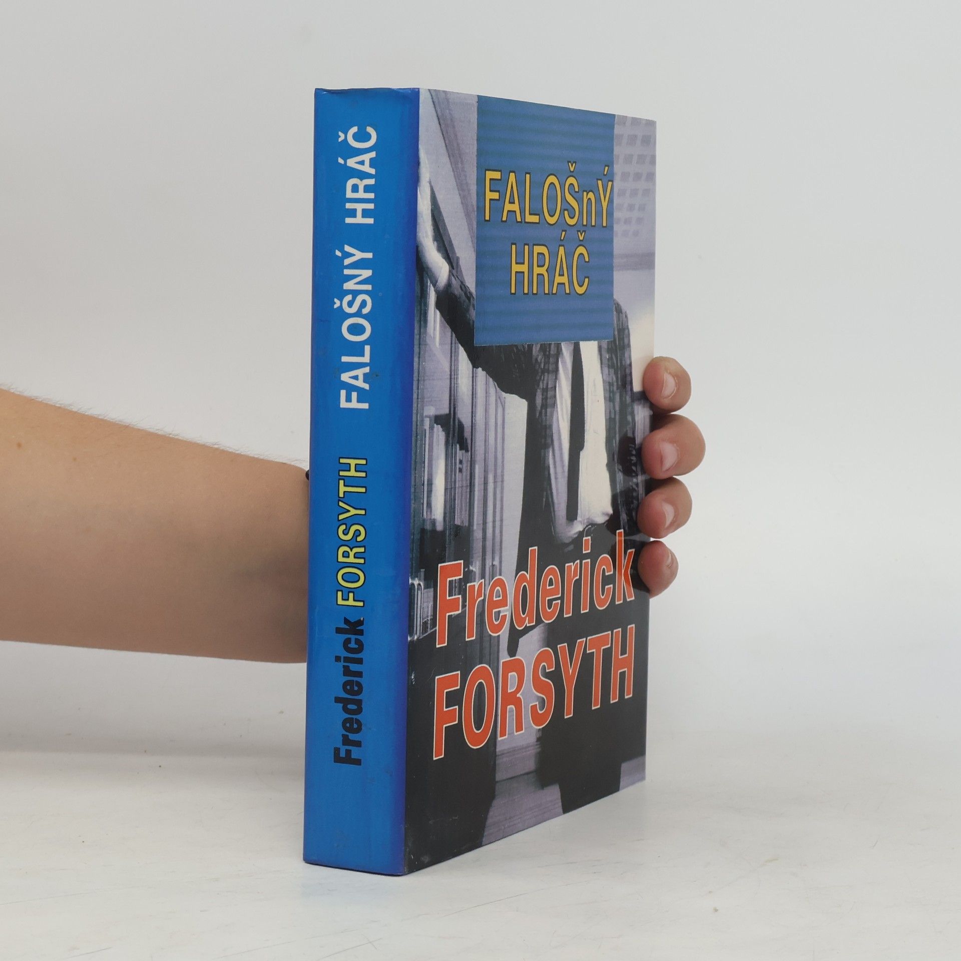 Frederick Forsyth Falošný hráč