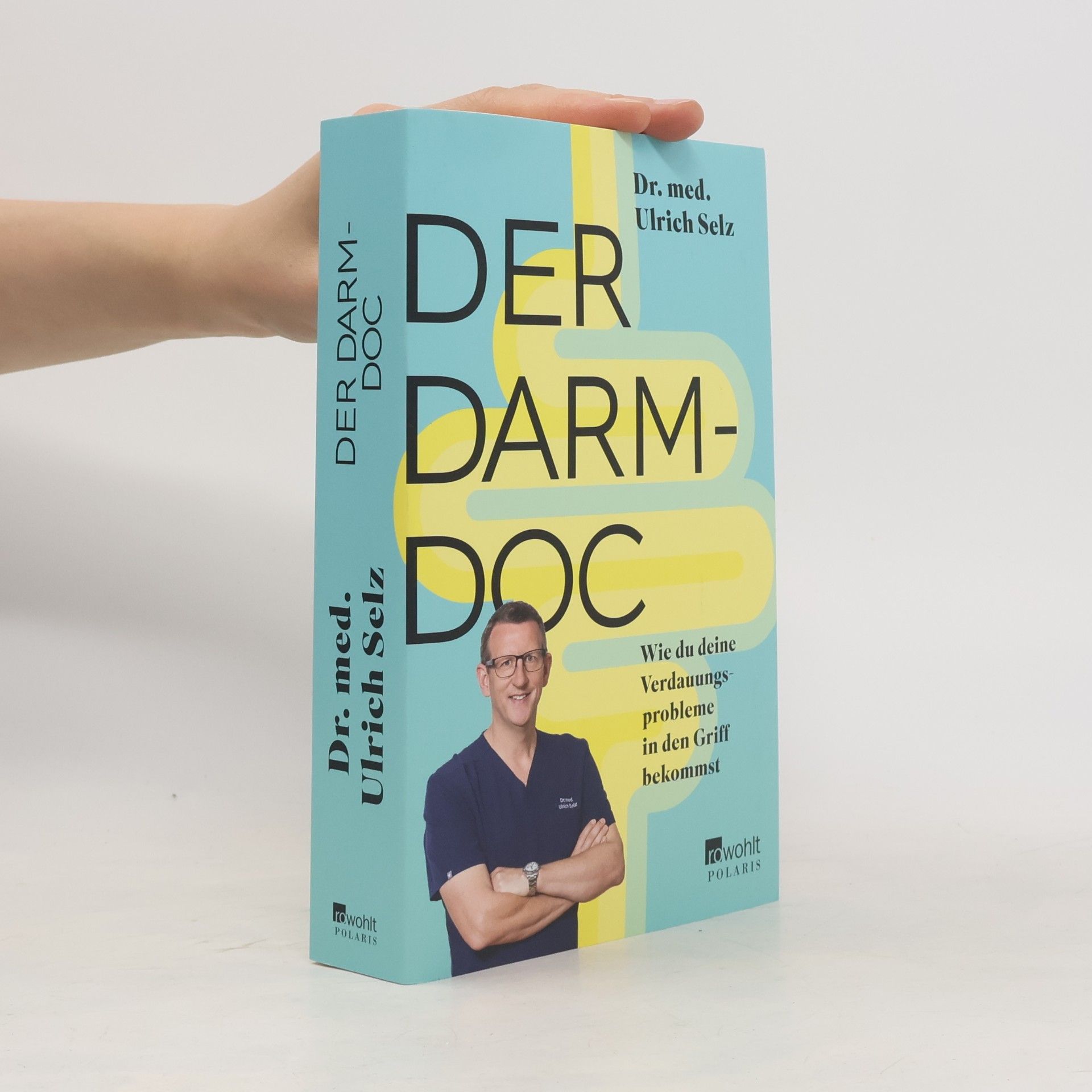 Dr. med. Ulrich Selz Der Darm-Doc
