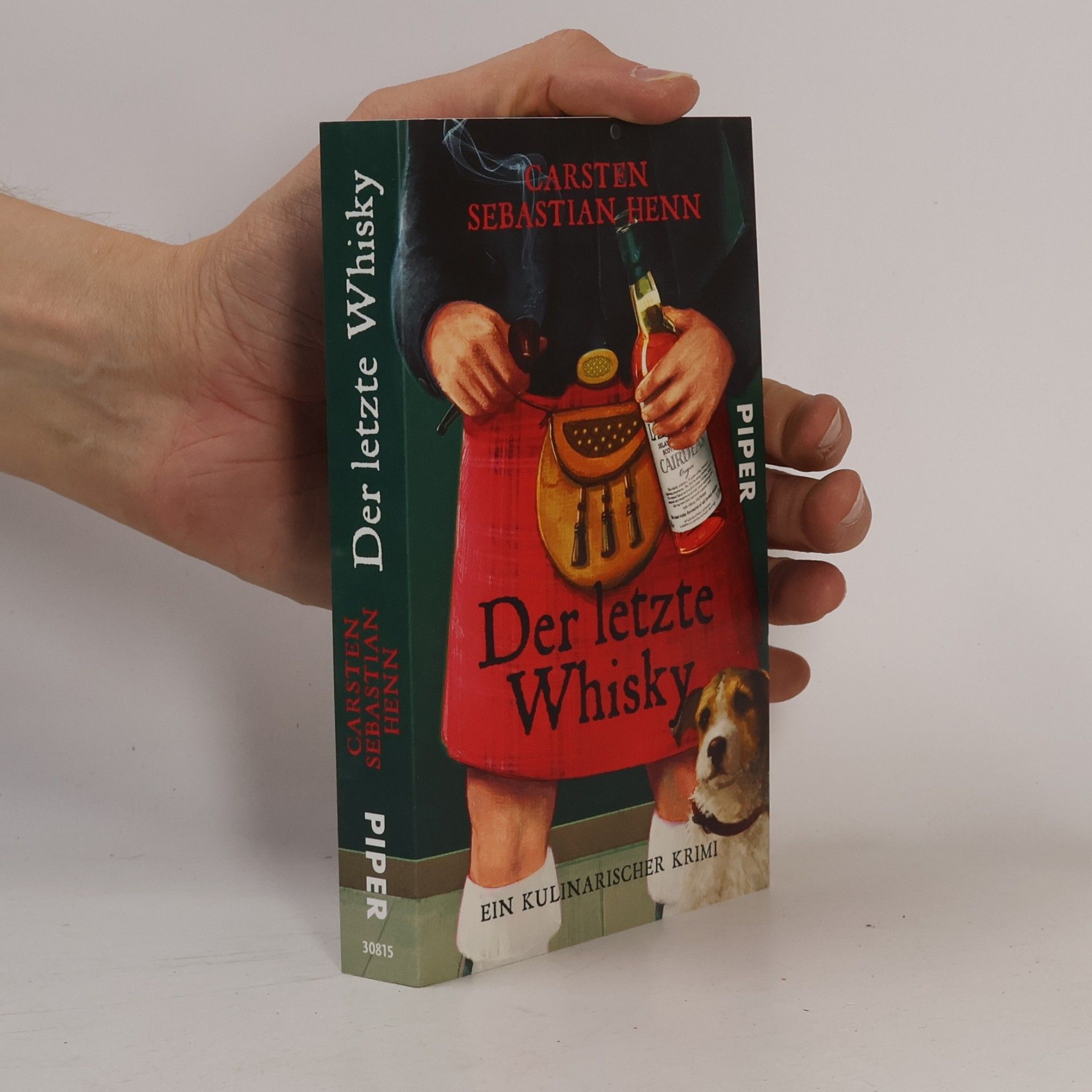 Carsten Sebastian Henn Der letzte Whisky