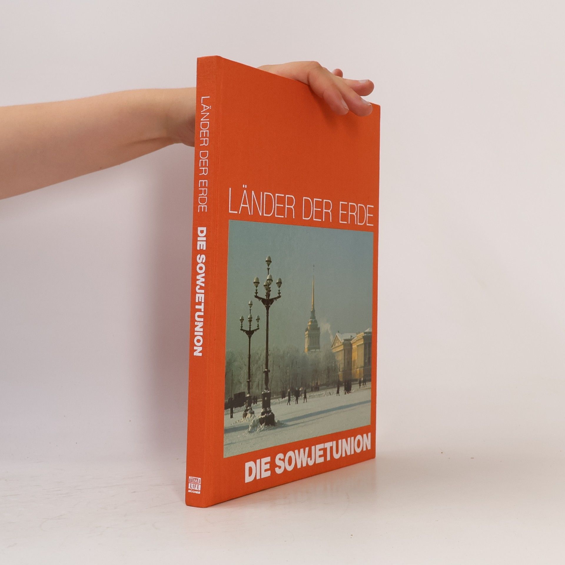 Autorenkollektiv Länder der Erde die Sowjetunion