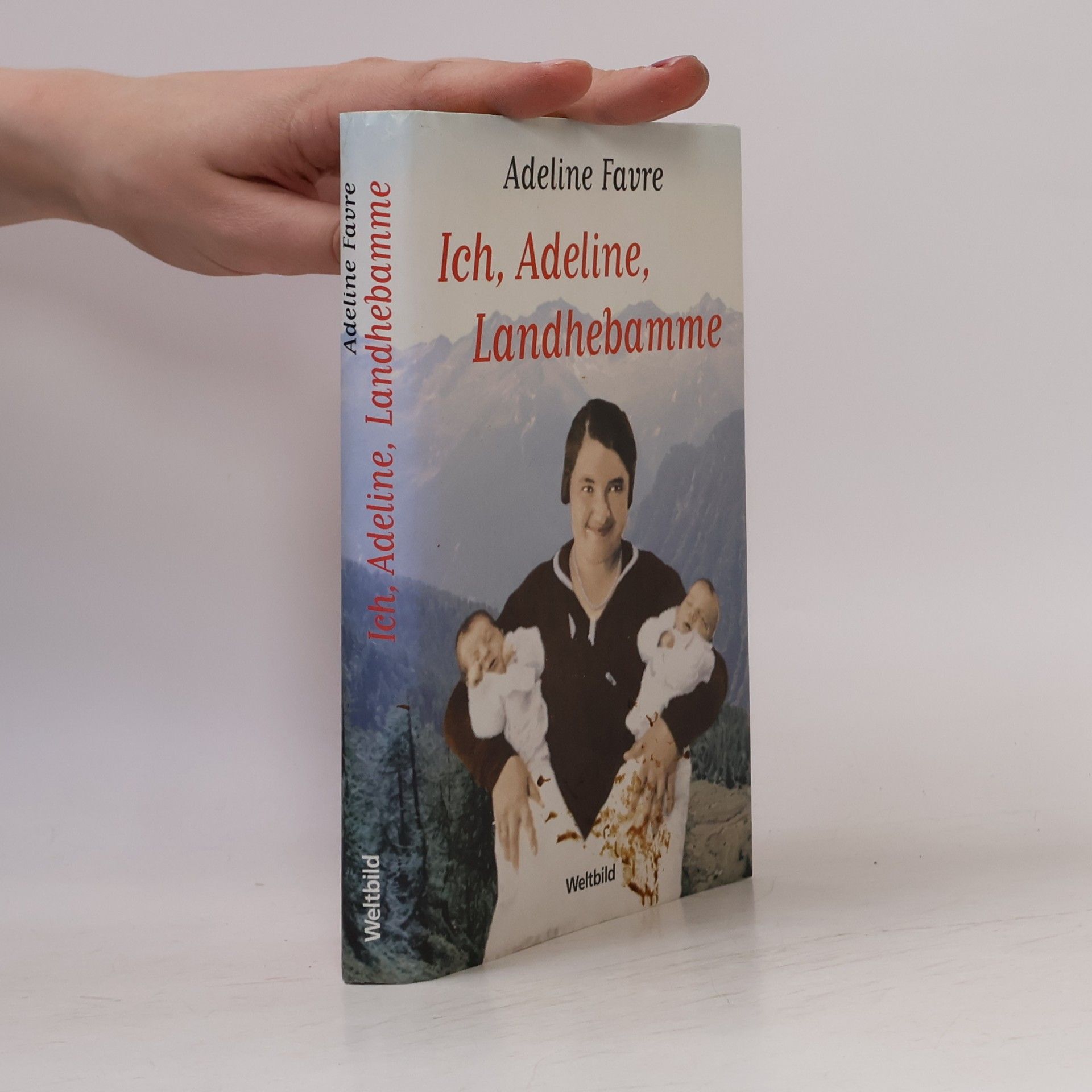Adeline Favre Ich, Adeline, Landhebamme