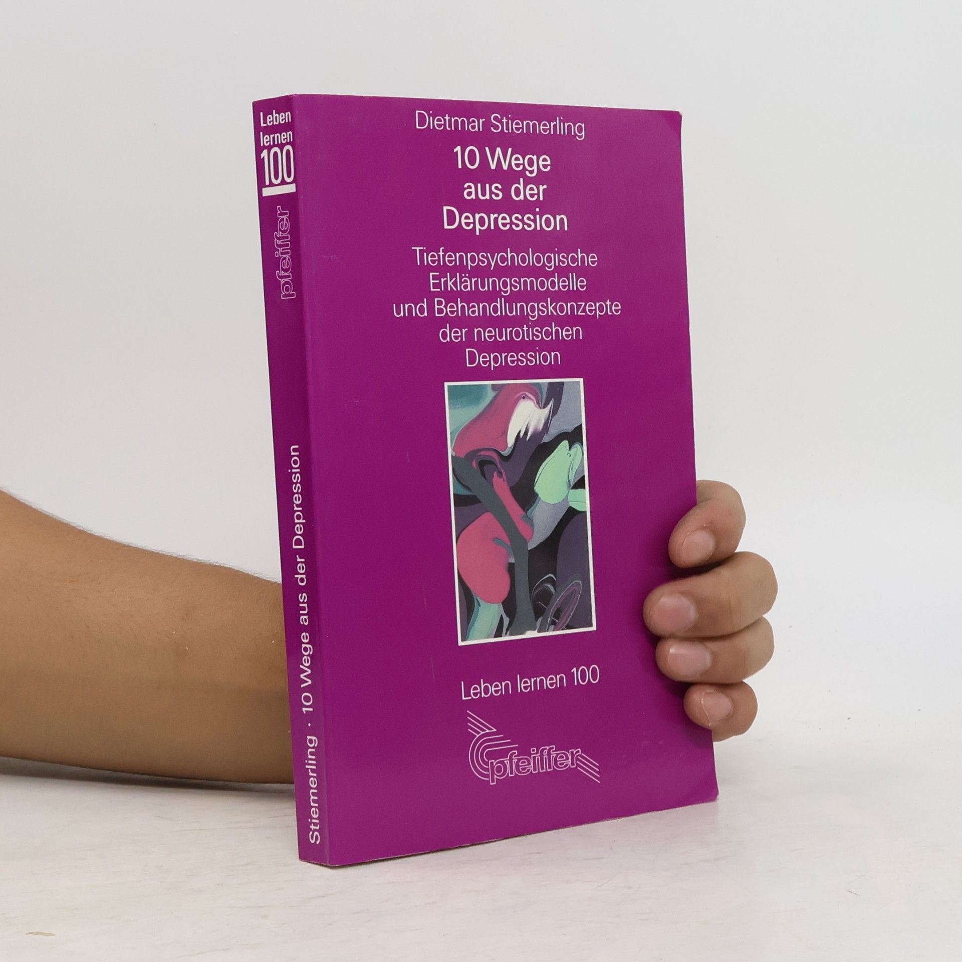 Dietmar Stiemerling 10 Wege aus der Depression