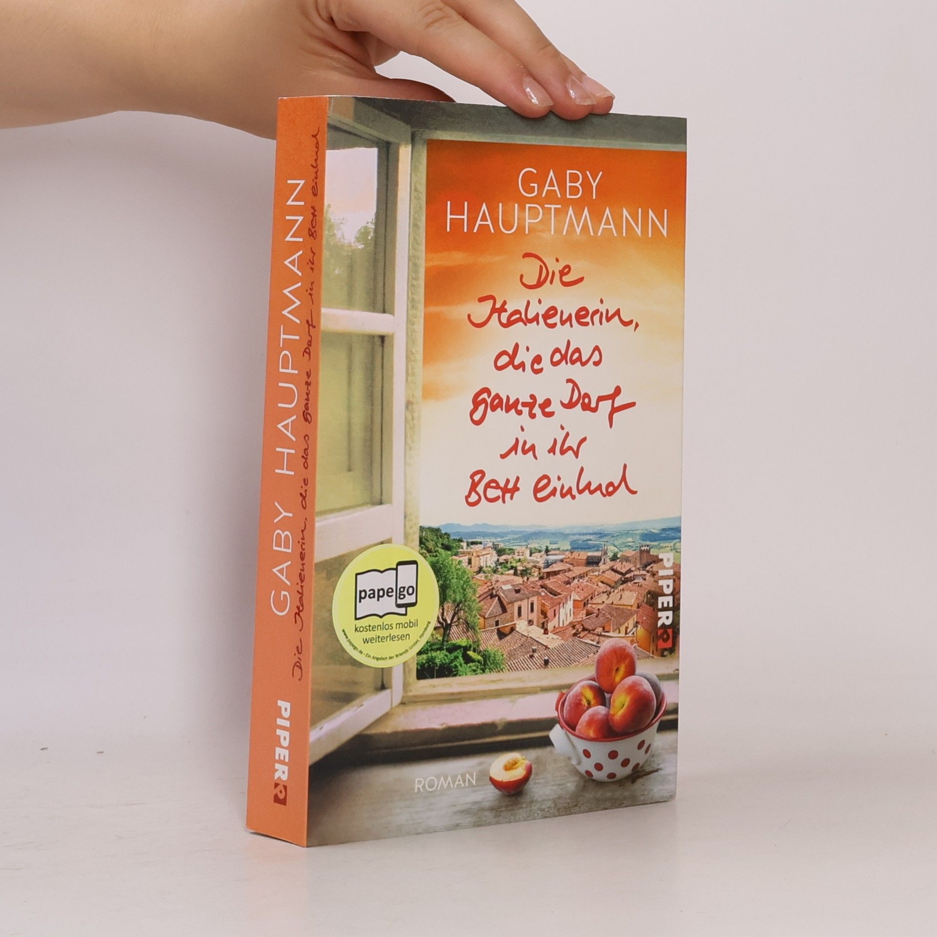 Gaby Hauptmann Die Italienerin, die das ganze Dorf in ihr Bett einlud
