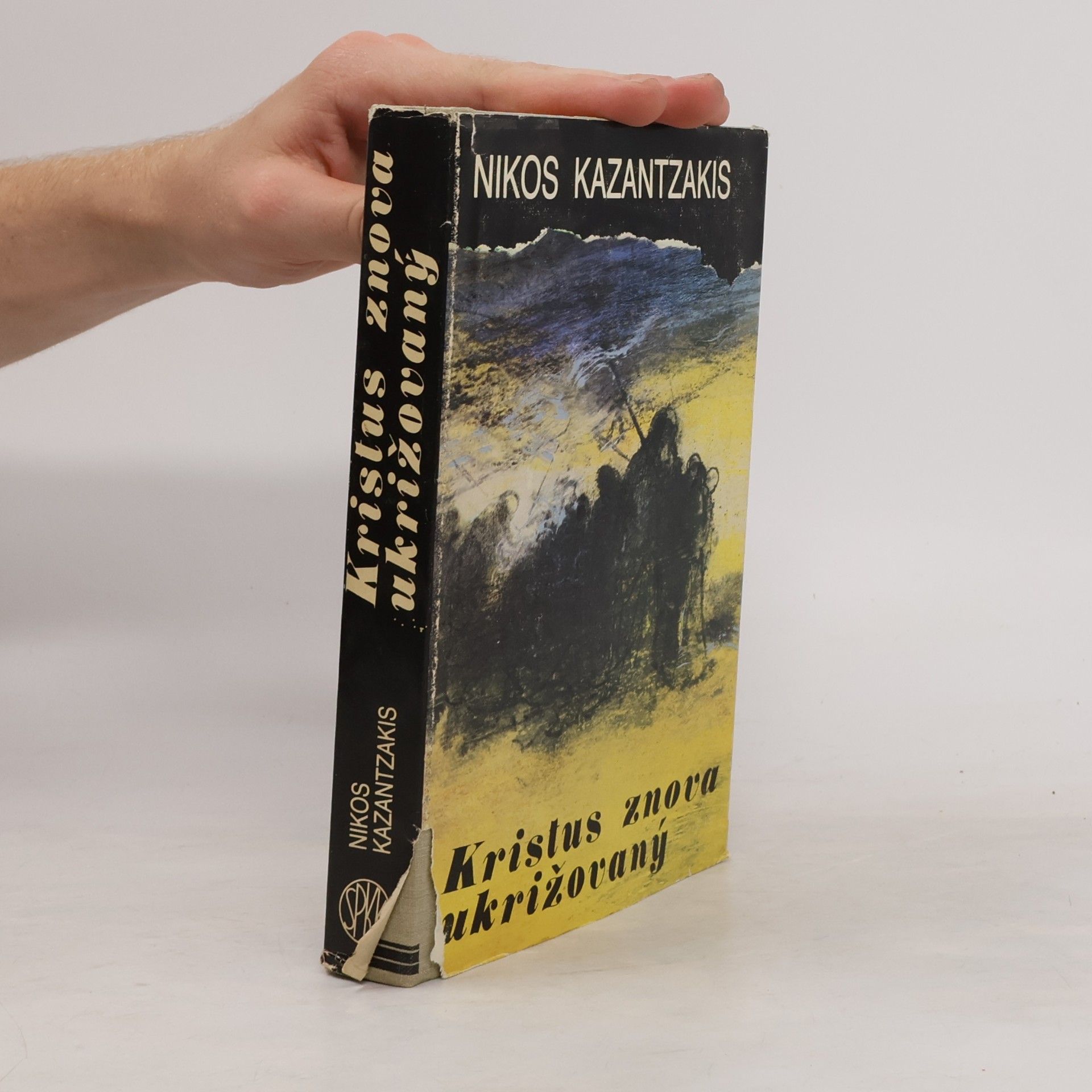 Nikos Kazantzakis Kristus znova ukrižovaný