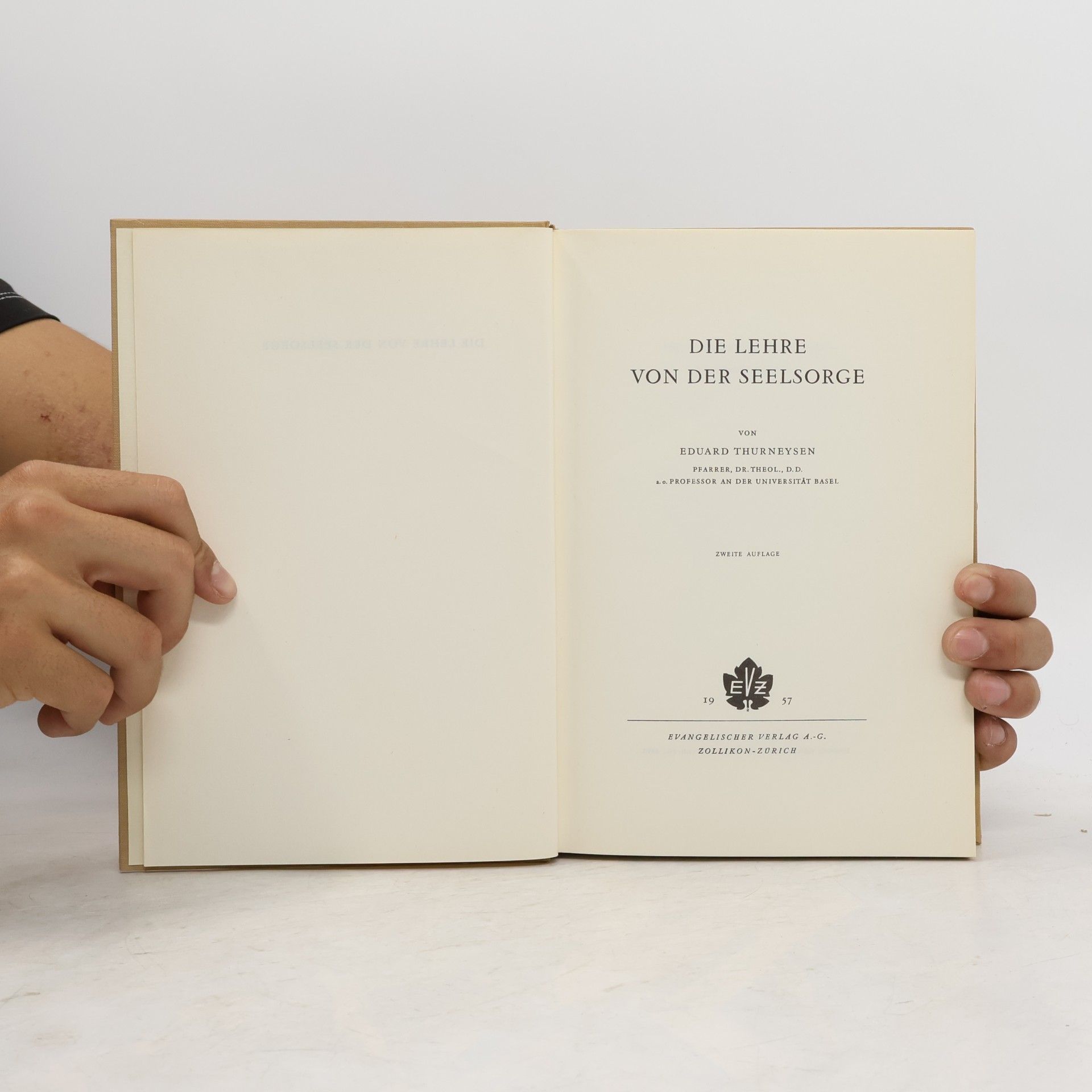 Eduard Thurneysen Die Lehre von der Seelsorge