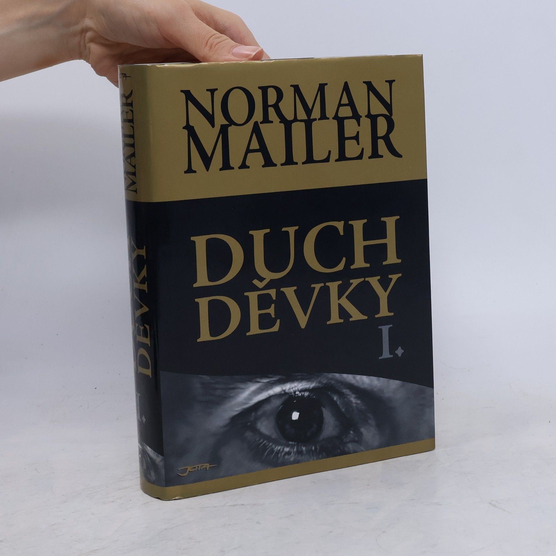 Norman Mailer Duch děvky. 1. díl