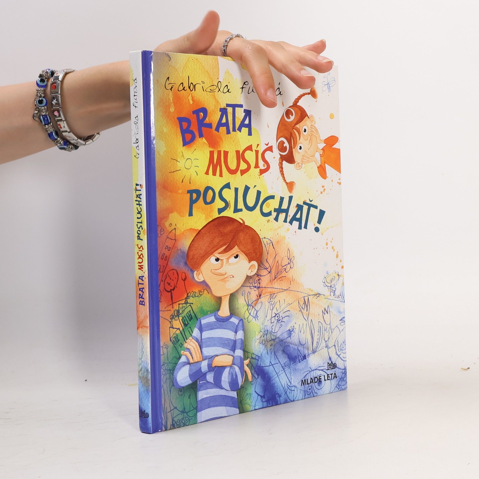 Gabriela Futová Brata musíš poslúchať!