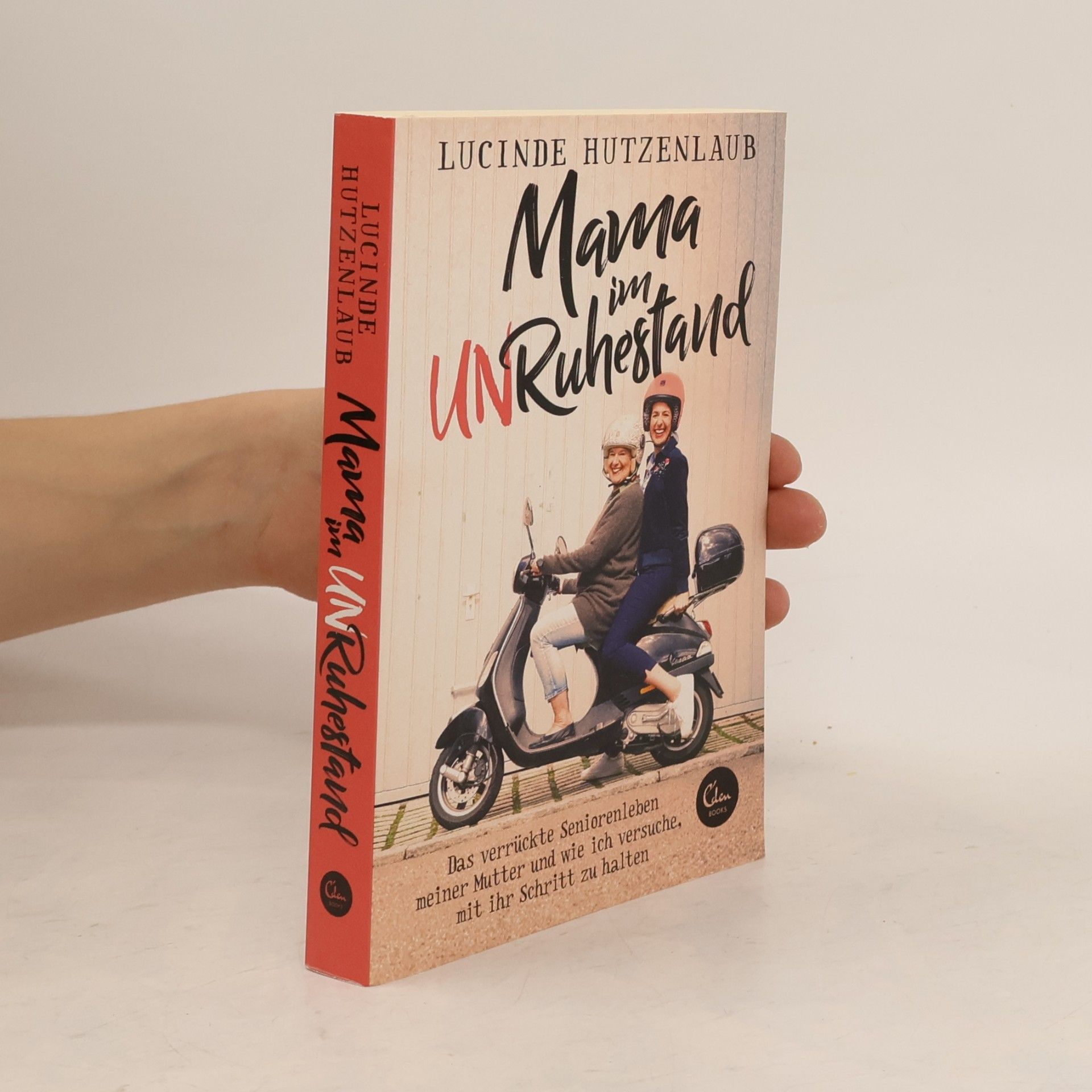 Lucinde Hutzenlaub Mama im Unruhestand