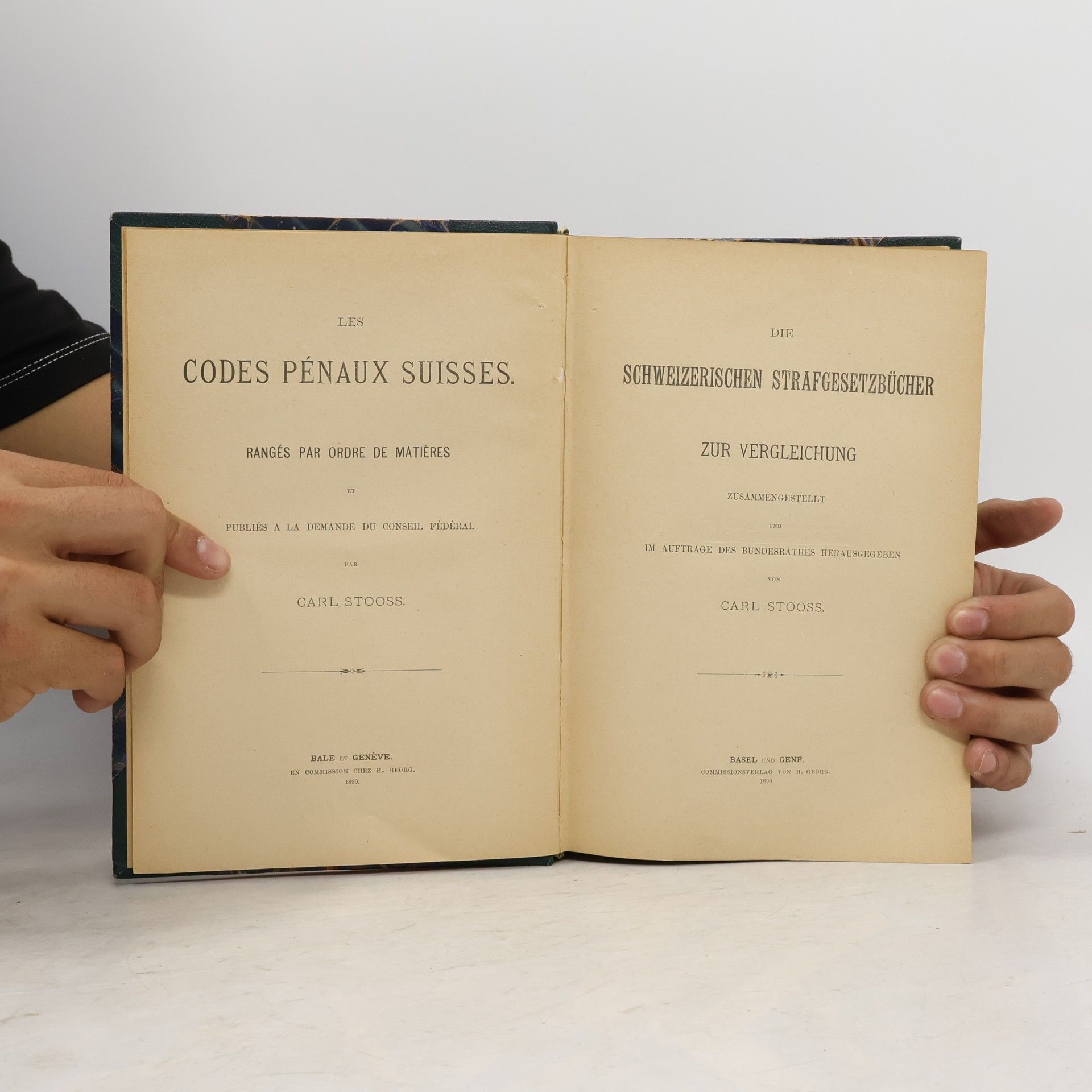 Carl Stooss Die Schweizerischen Strafgesetzbücher zur Vergleichung