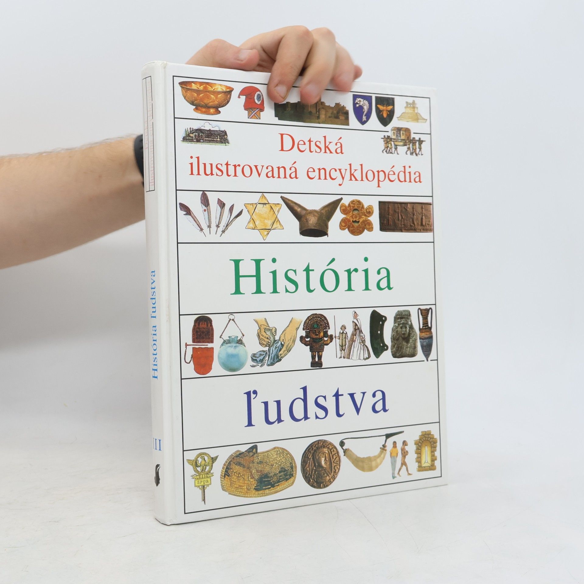 Vlasta Hesounová Detská ilustrovaná encyklopédia III. História ľudstva