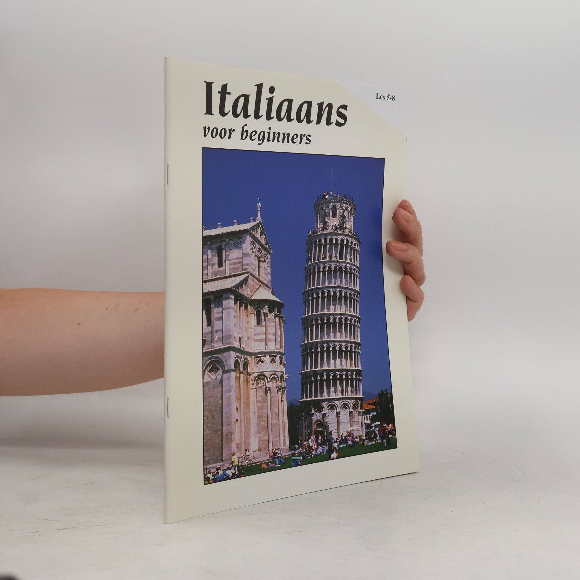 Kolektiv autorů Italiaans voor beginners. Les 5-8