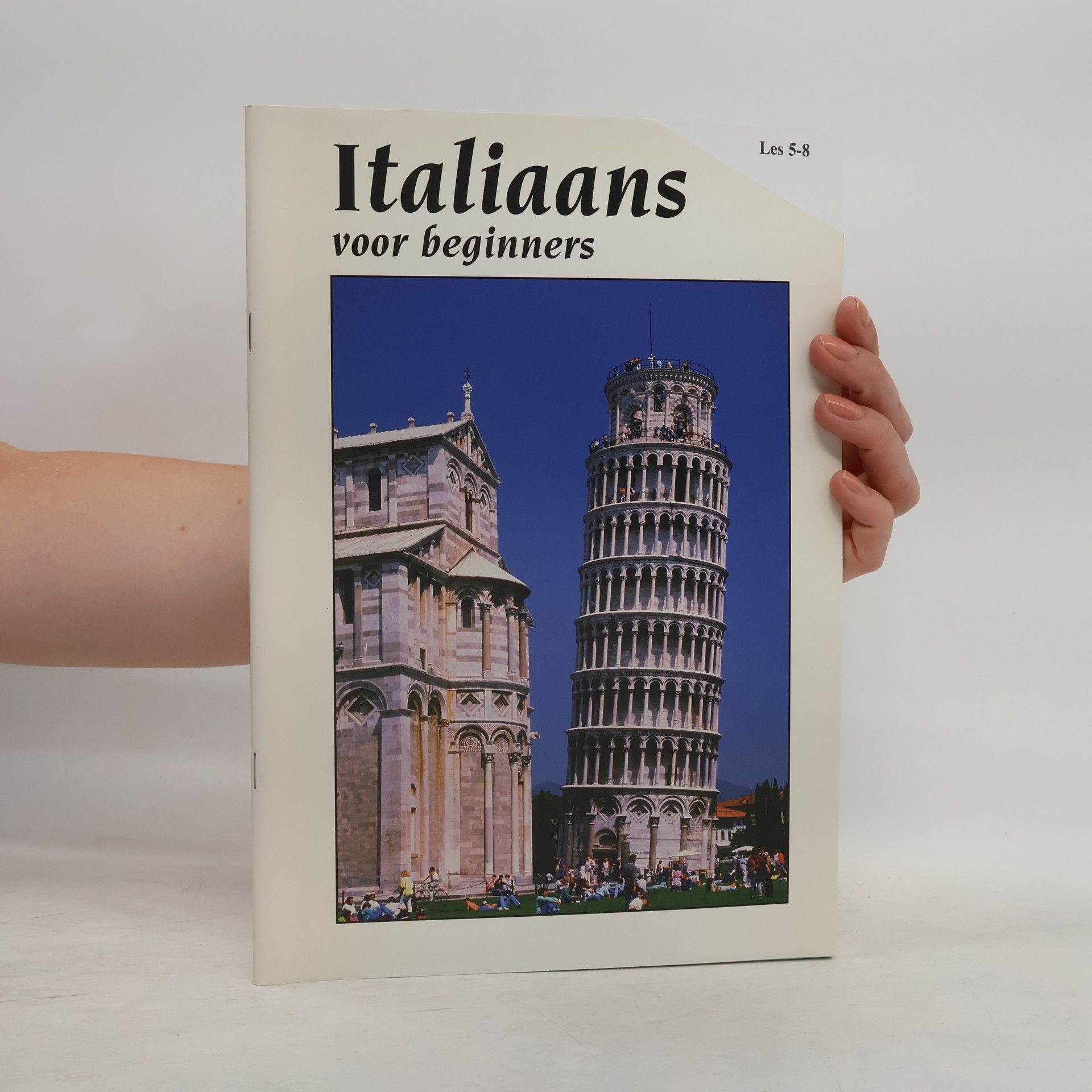 Kolektiv autorů Italiaans voor beginners. Les 5-8