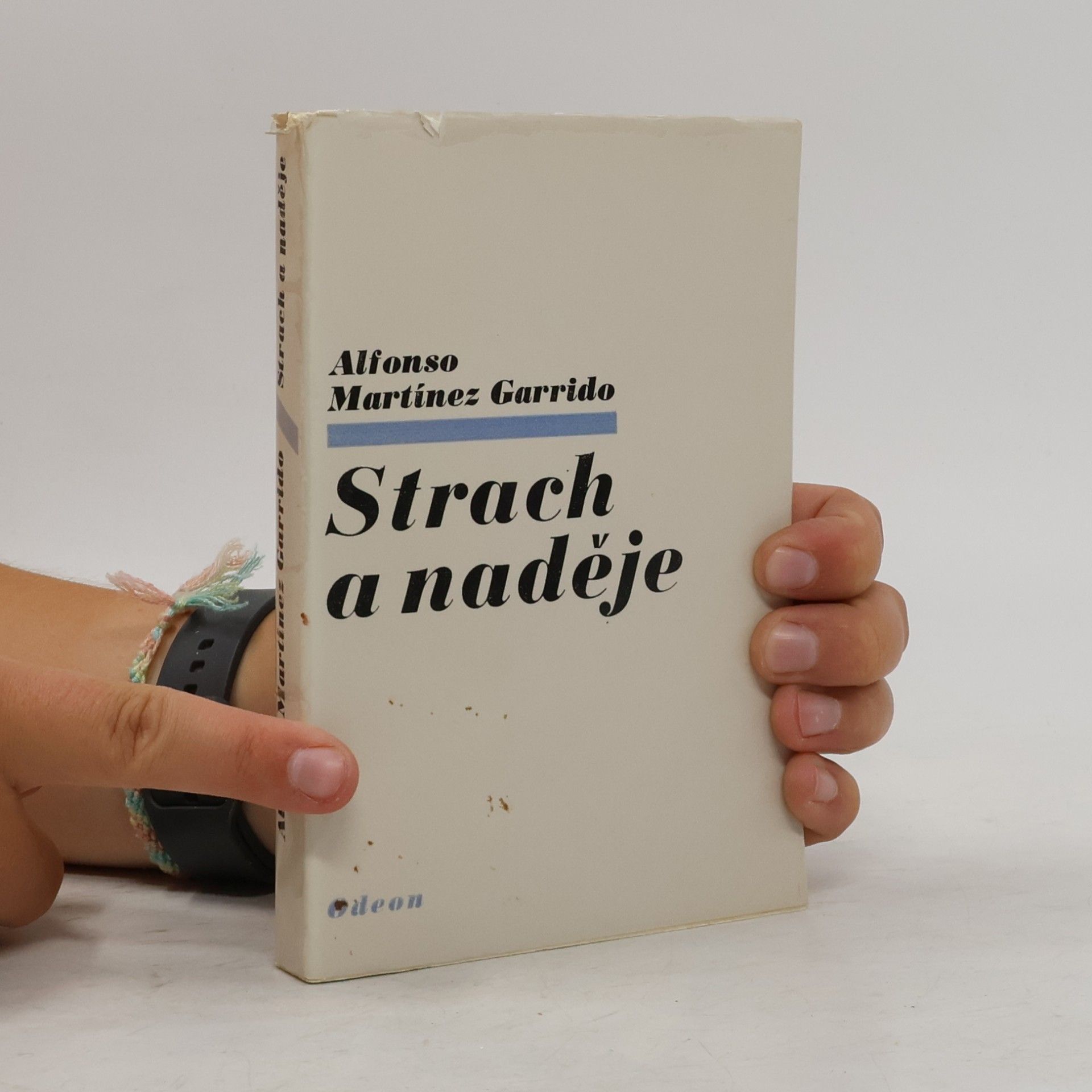 Alfonso Martínez Garrido Strach a naděje