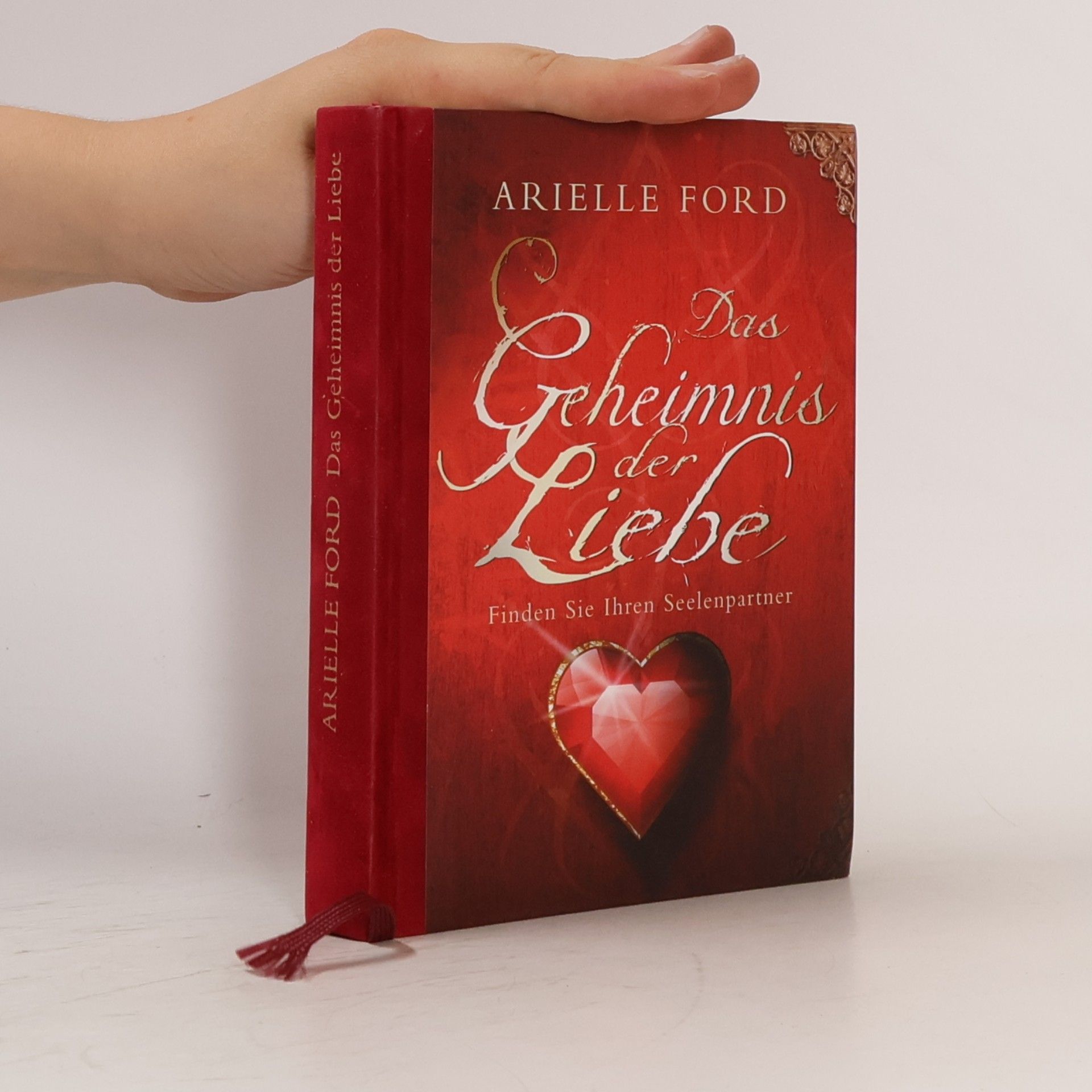 Arielle Ford Das Geheimnis der Liebe