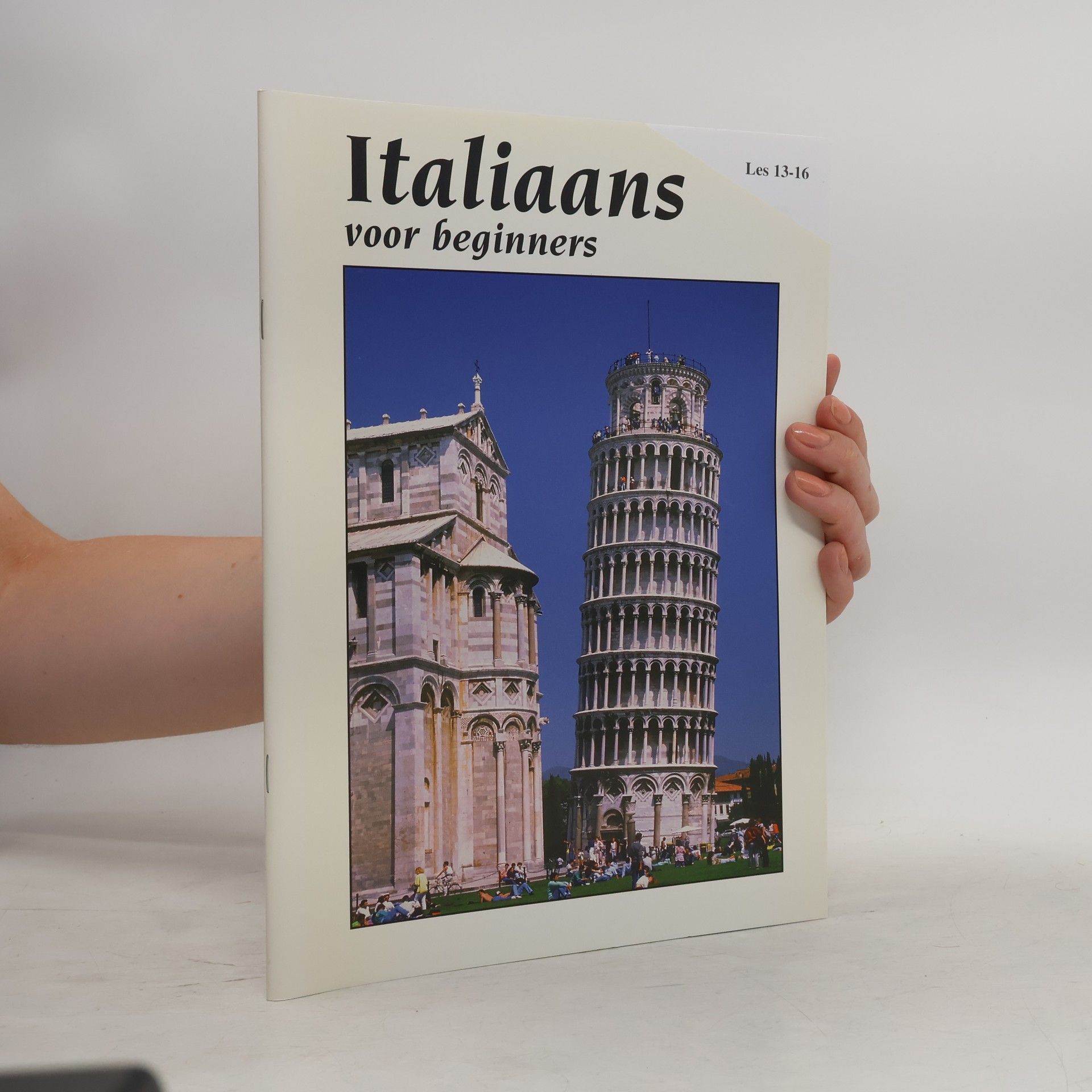 Autorenkollektiv Italiaans voor beginners. Les 13-16