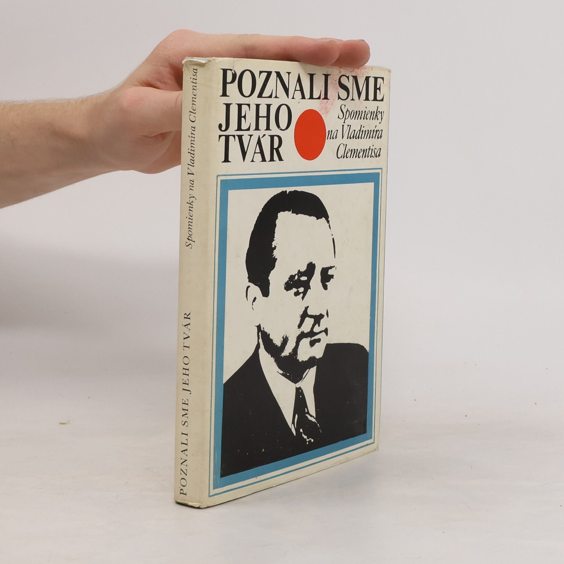Poznali sme jeho tvár