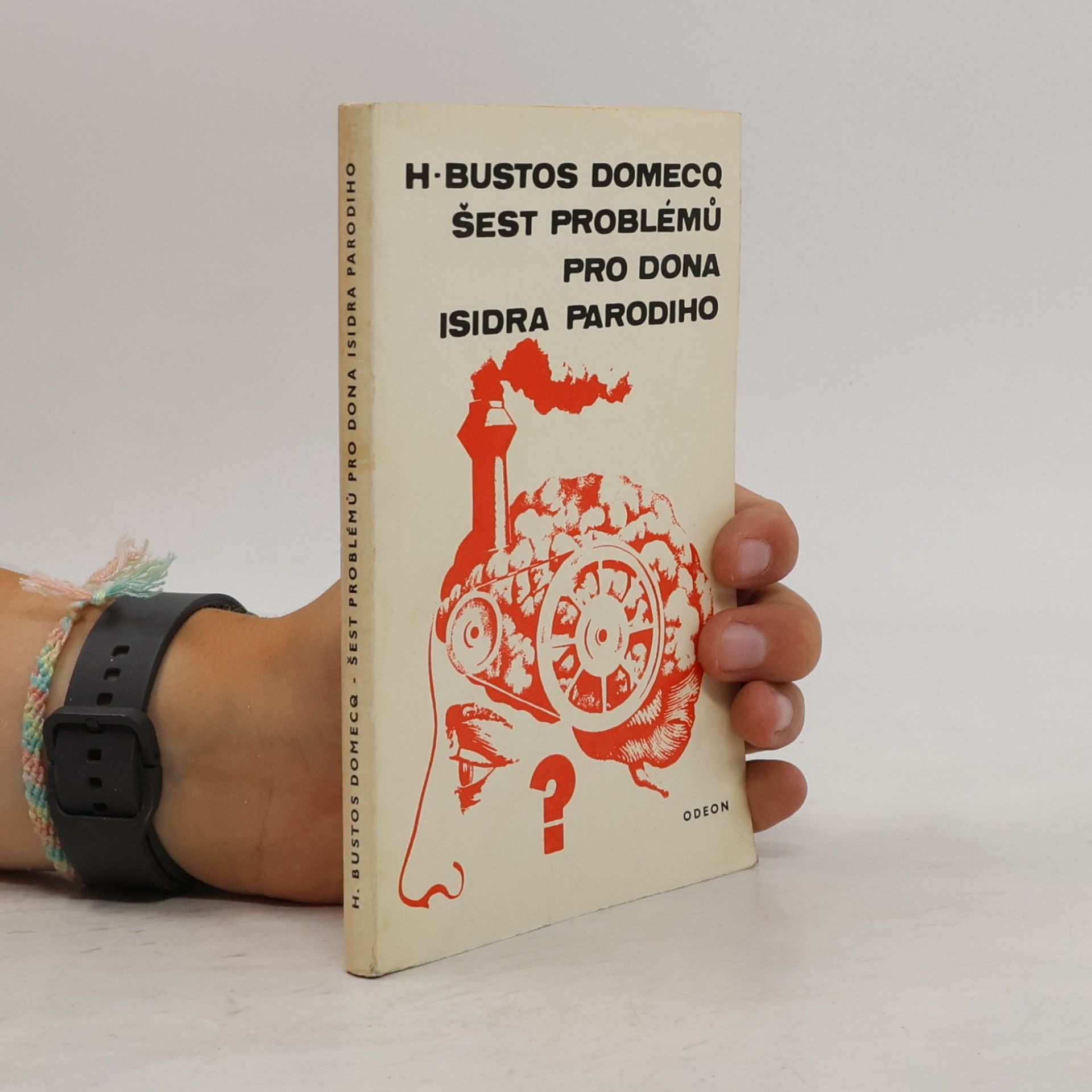 Honorio Bustos Domecq Šest problémů pro dona Isidra Parodiho