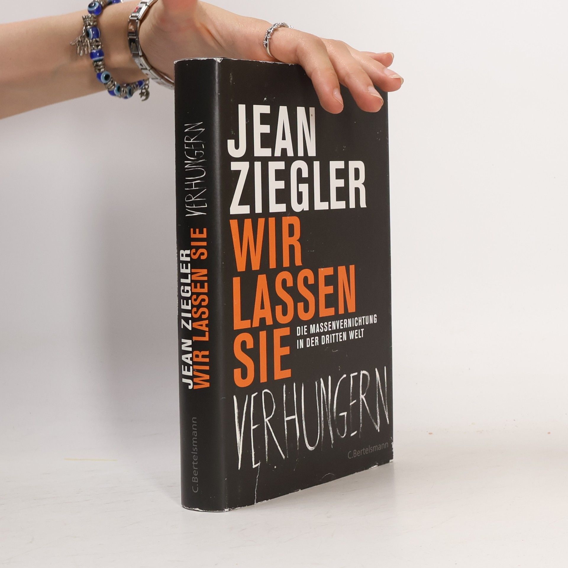 Jean Ziegler Wir lassen sie verhungern