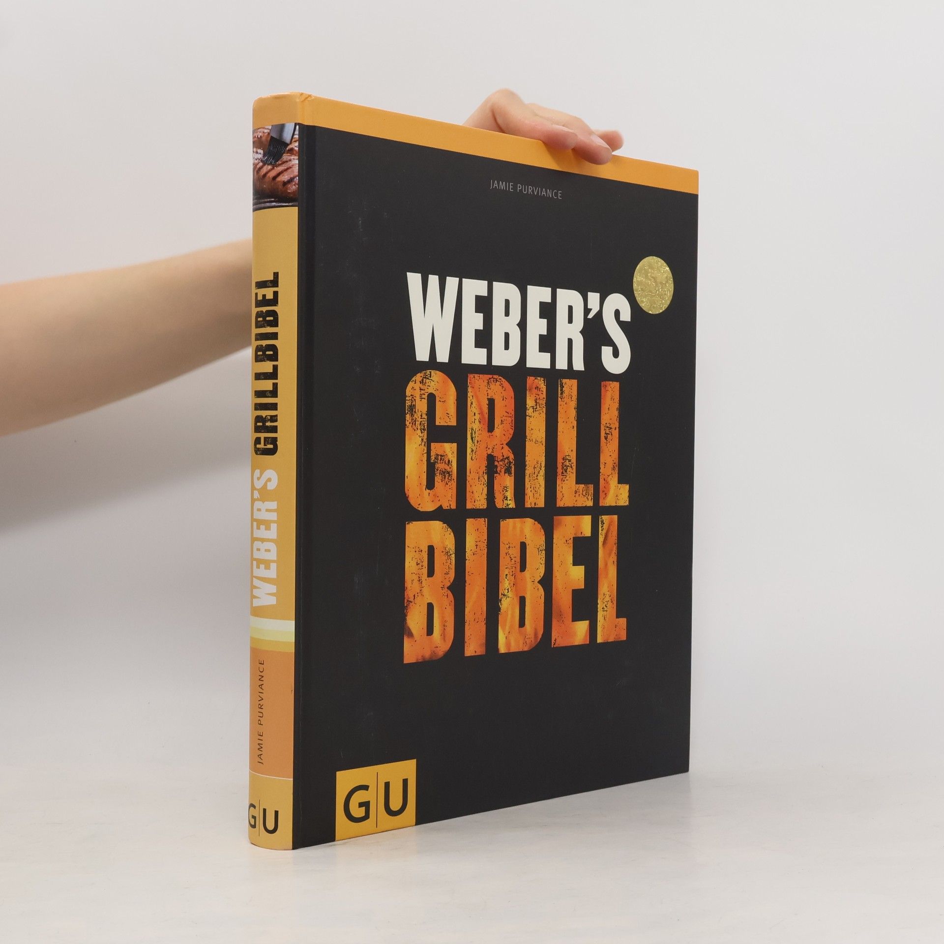 Jamie Purviance Weber's Grillbibel