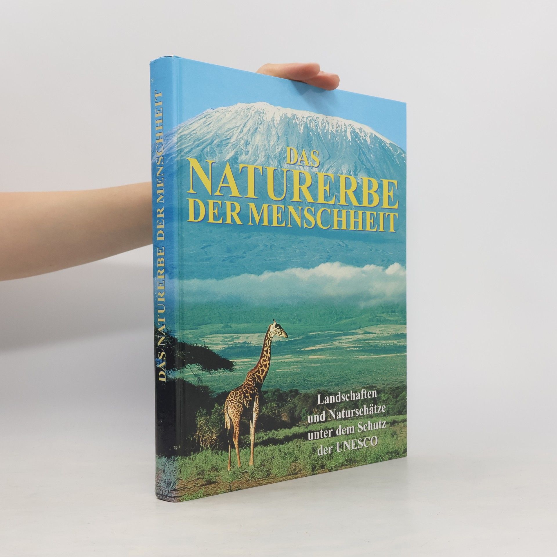 Das Naturerbe der Menschheit