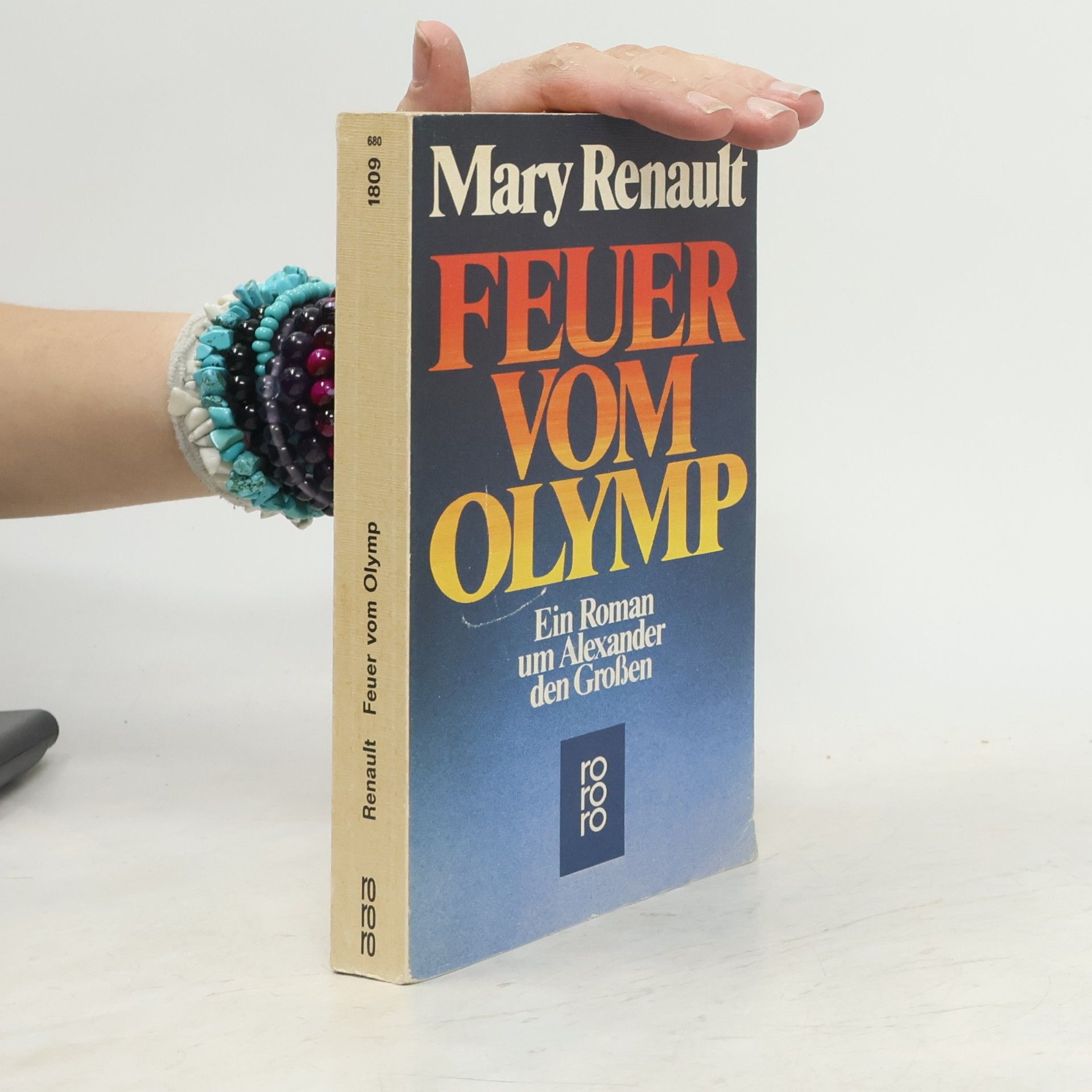 Mary Renault Feuer vom Olymp. Ein Roman um Alexander den Großen.