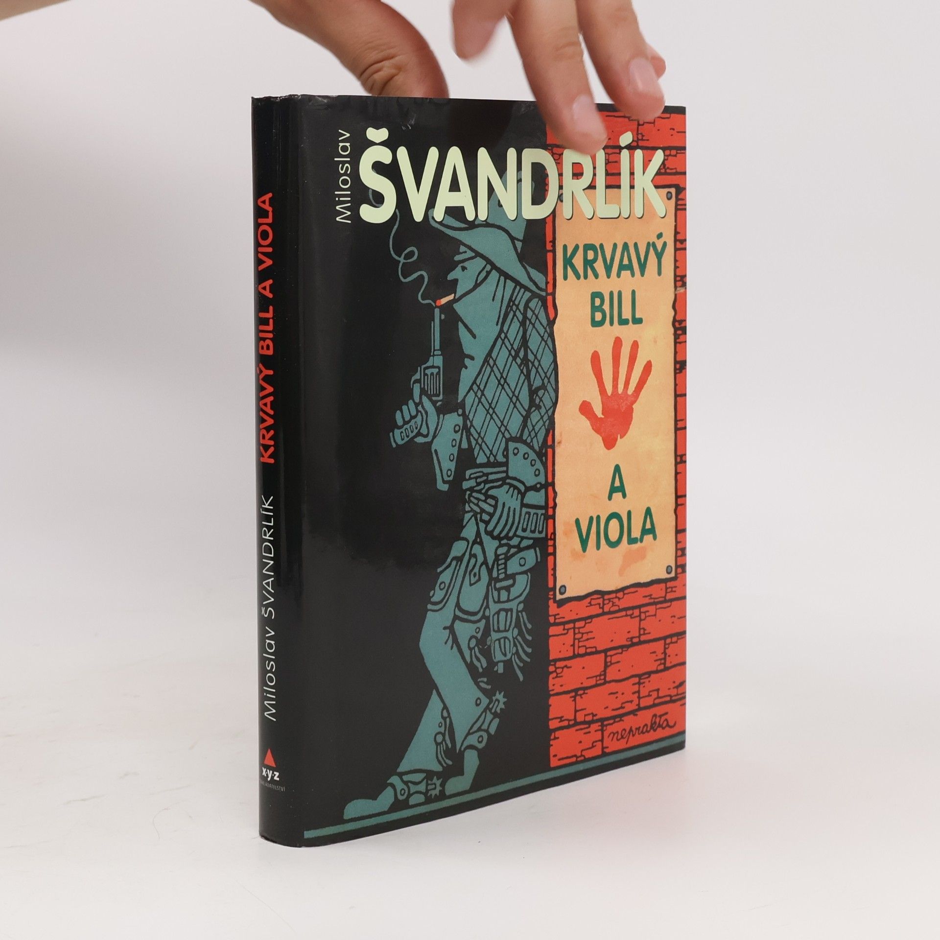 Miloslav Švandrlík Krvavý Bill a viola