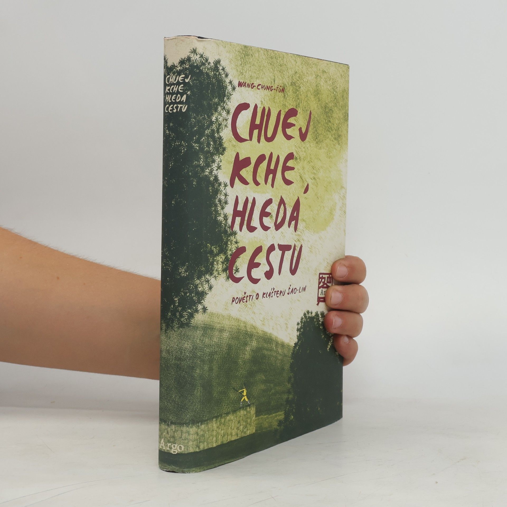 Hongjun Wang Chuej Kche hledá cestu: Pověsti o klášteru Šao-lin
