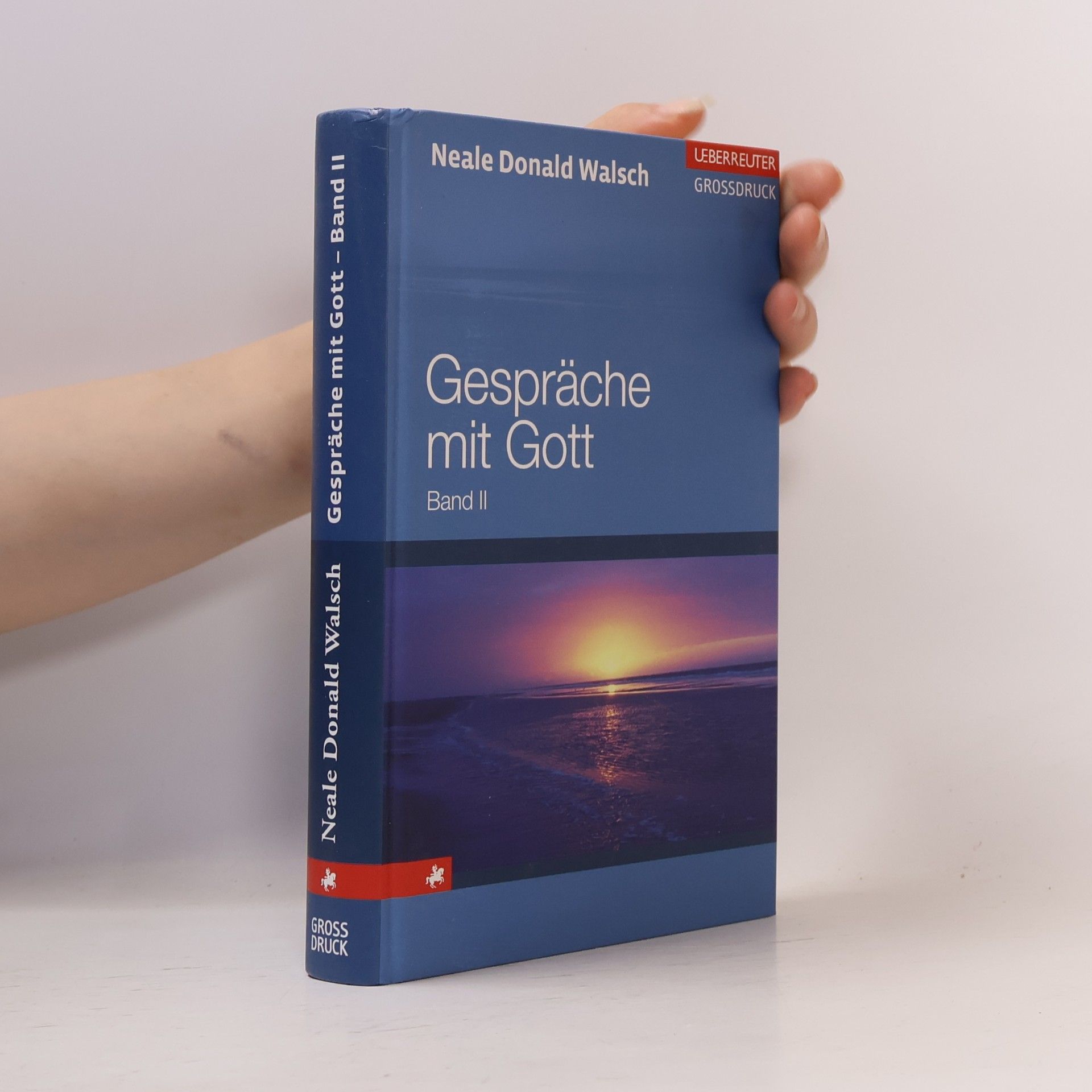 Neale Donald Walsch Gespräche mit Gott