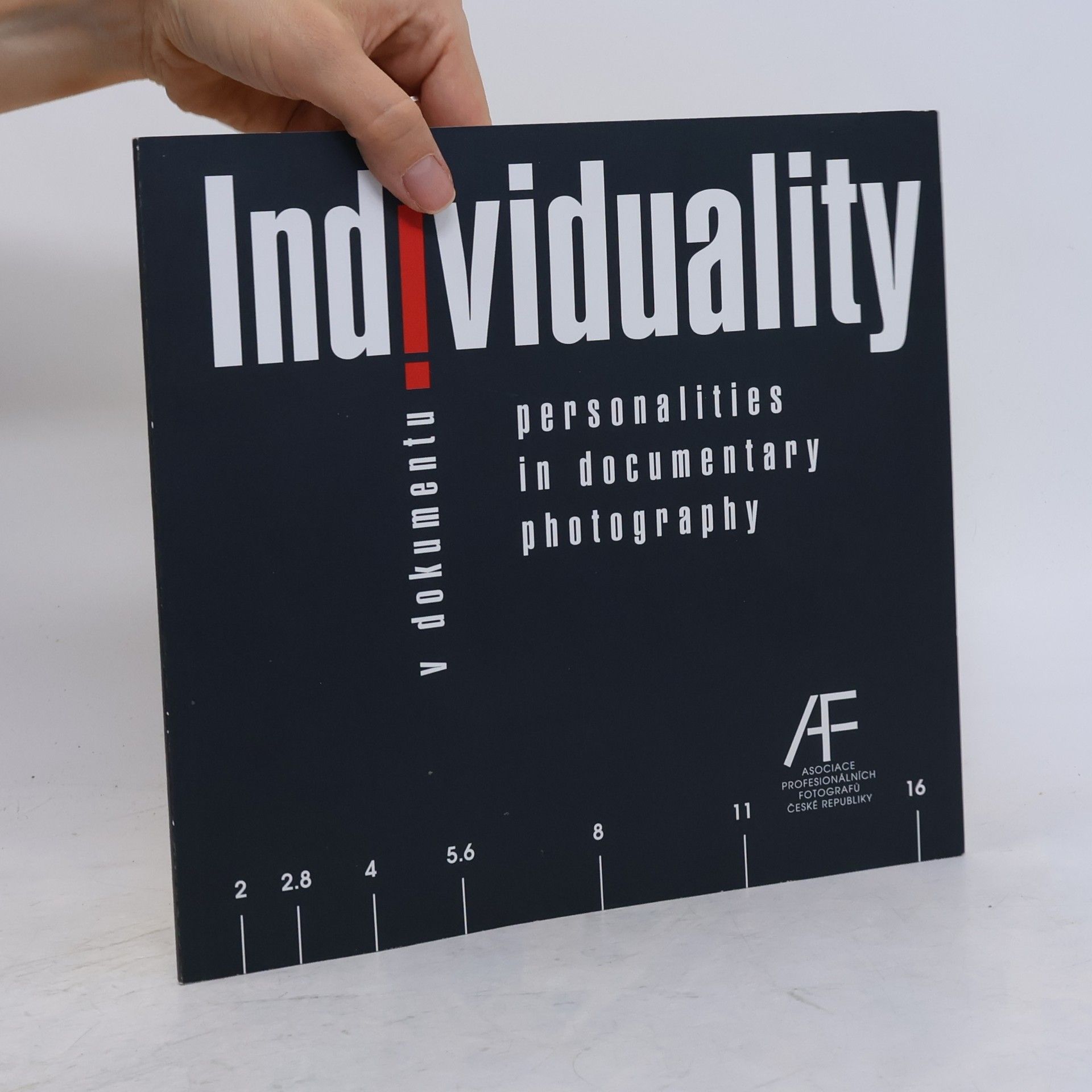 Alena Dvořáková Individuality v dokumentu. Personalities in documentary photography