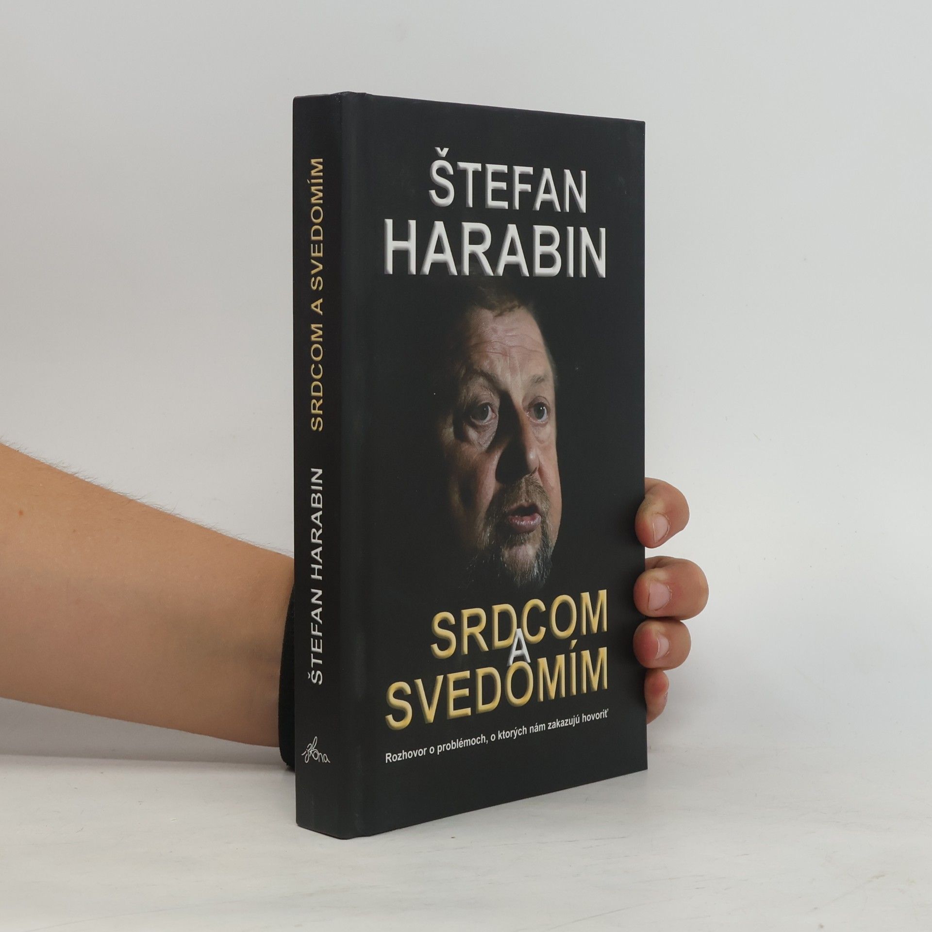 Štefan Harabin Srdcom a svedomím