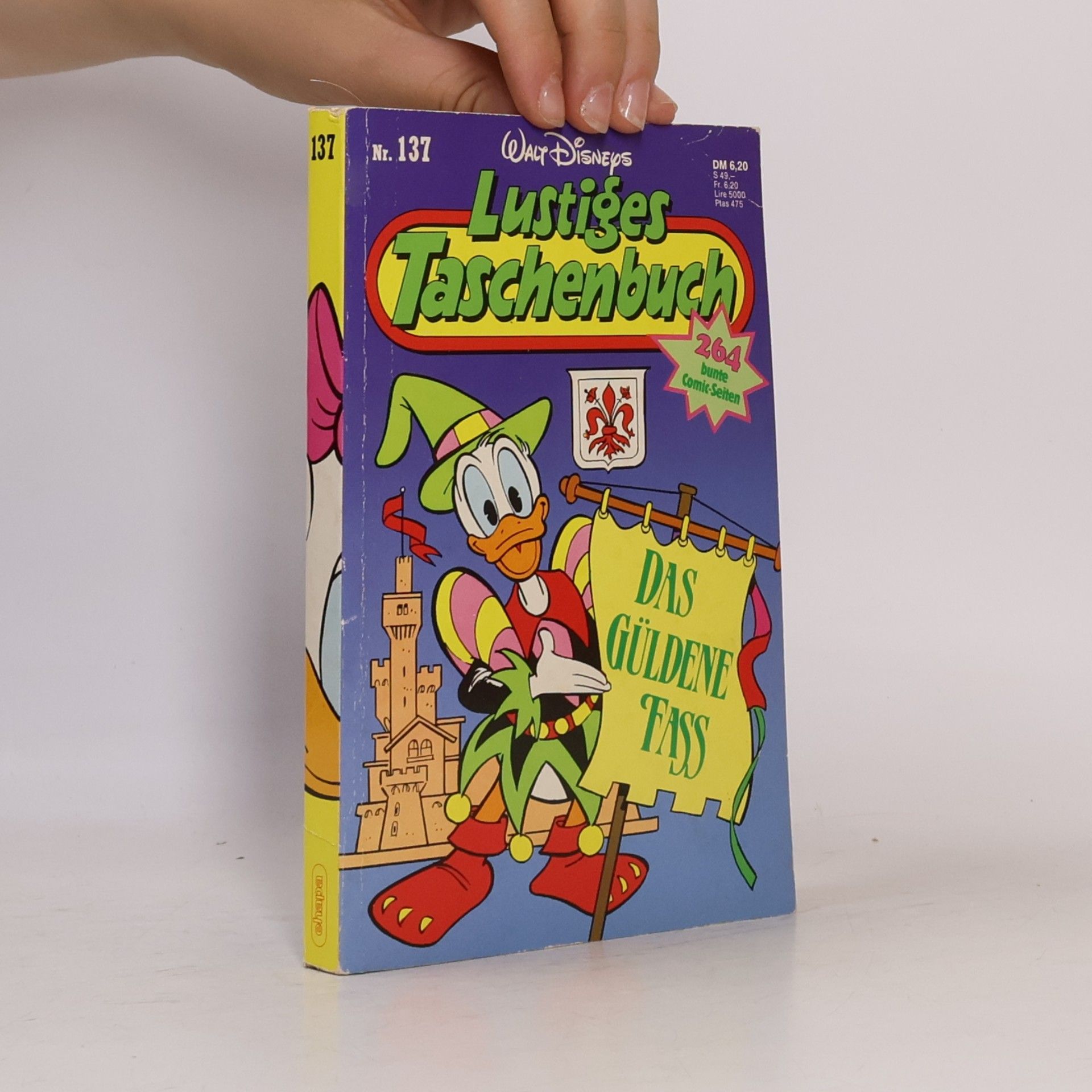Walt Disney Lustiges Taschenbuch 137. Das güldene Fass