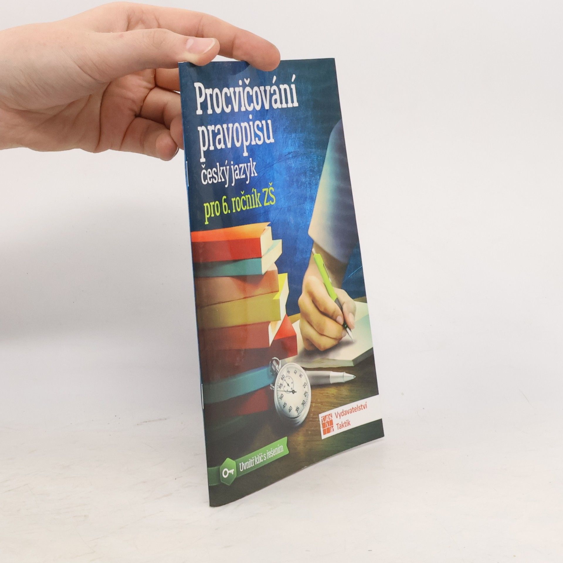 Hana Havlíčková Procvičování pravopisu: český jazyk pro 6. ročník ZŠ
