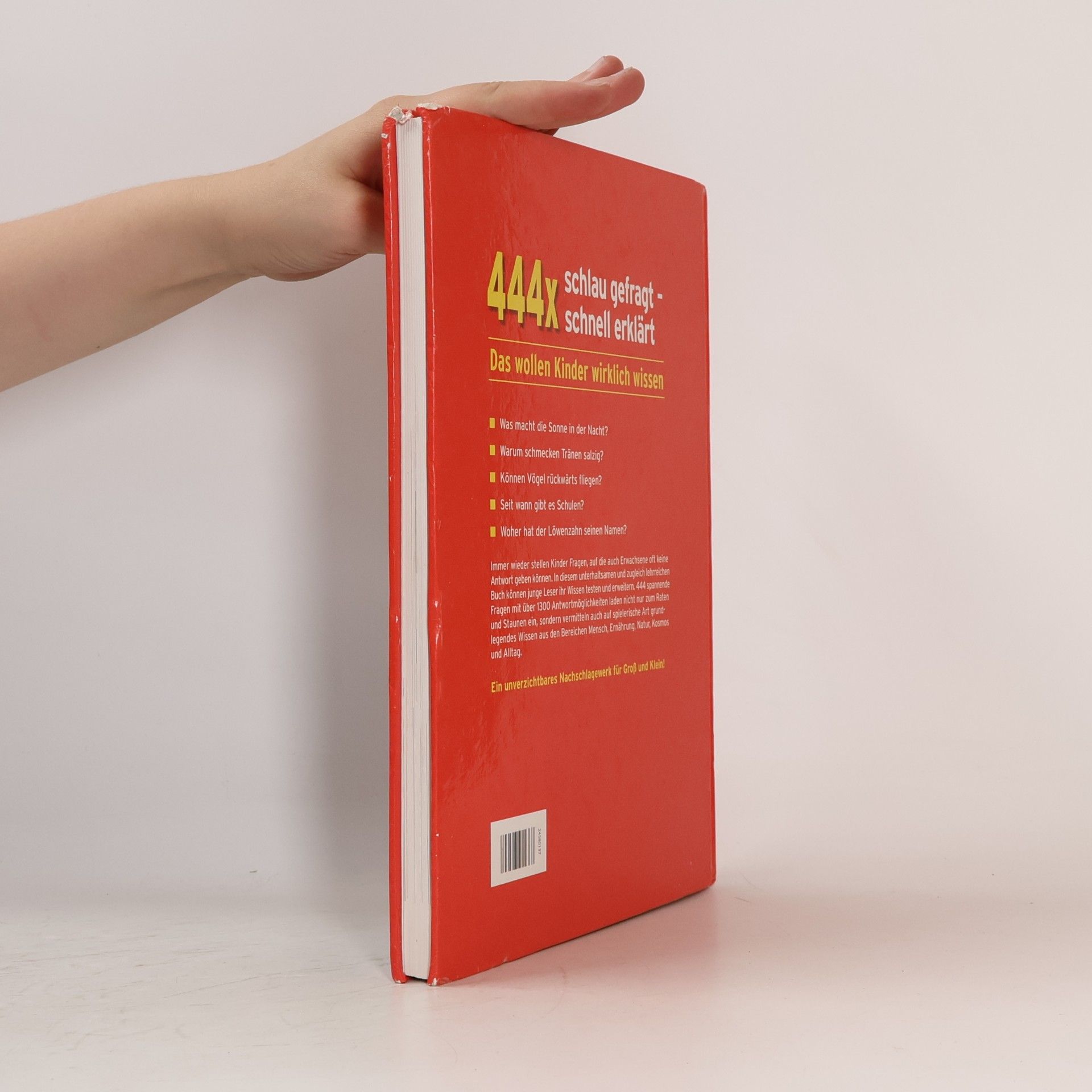 Autores varios 444x schlau gefragt - schnell erklärt. Das wollen Kinder wirklich wissen