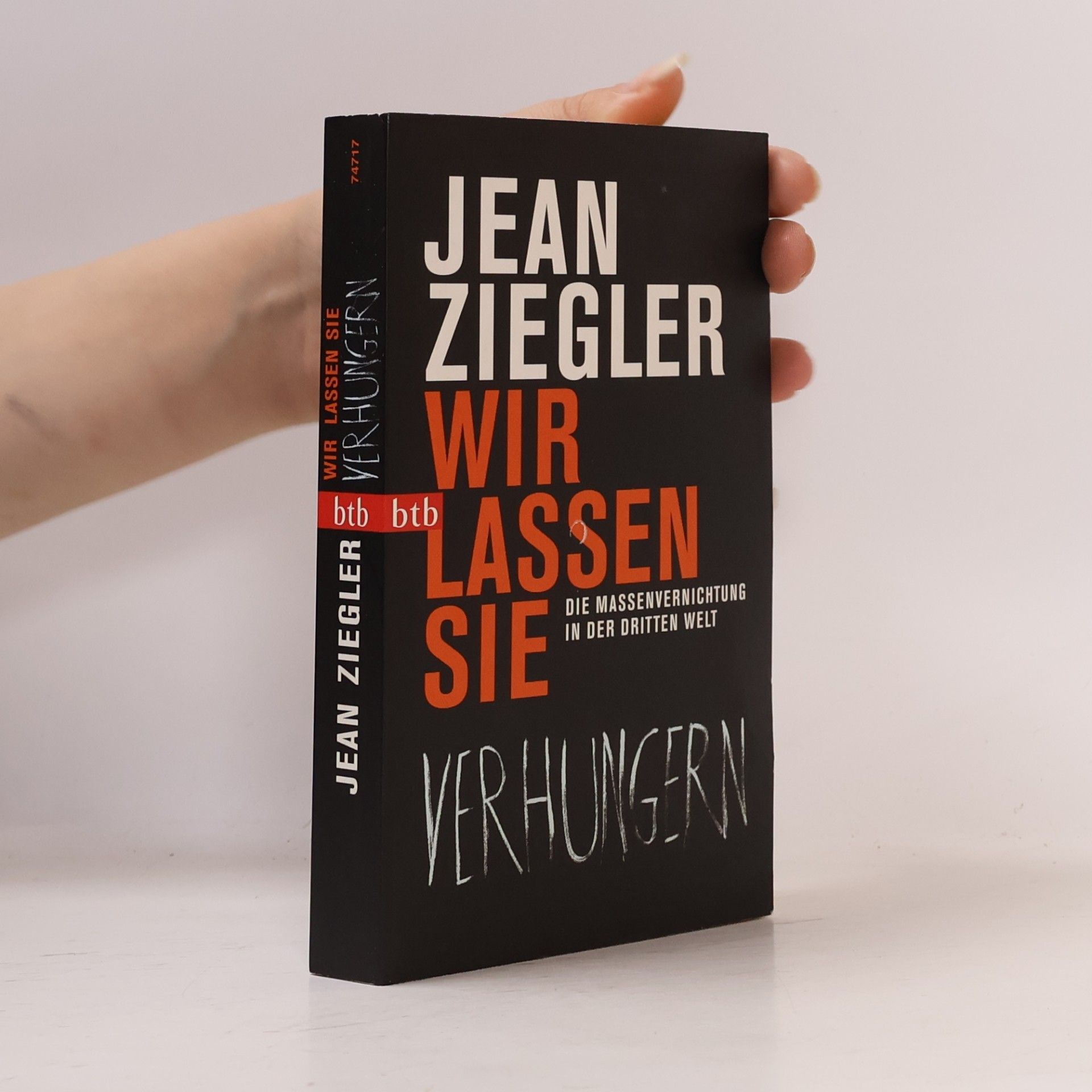 Jean Ziegler Wir lassen sie verhungern