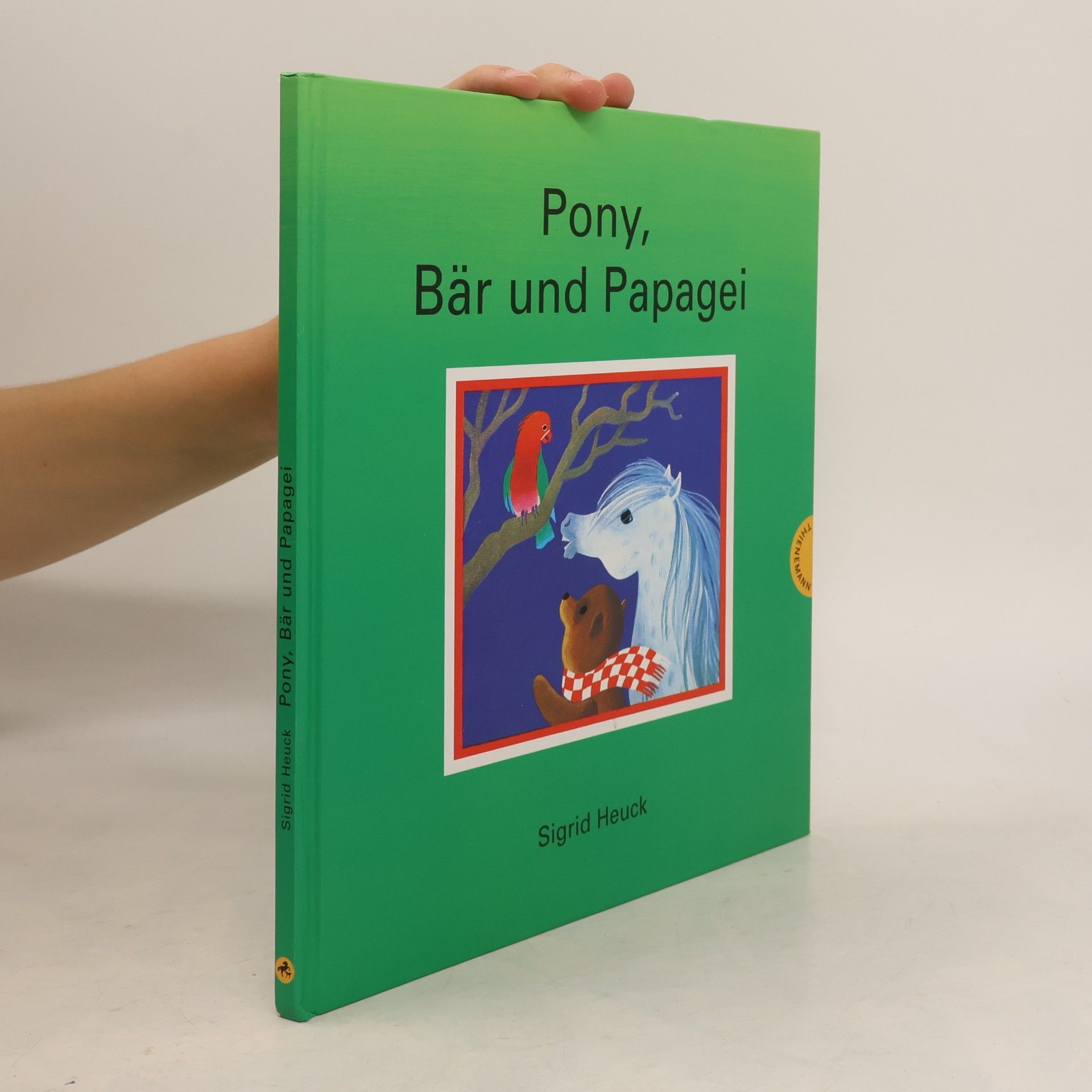 Sigrid Heuck Pony, Bär und Papagei