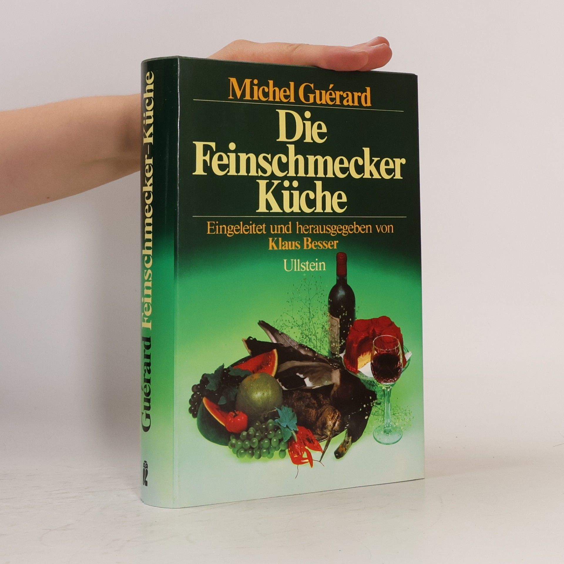 Michel Guérard Die Feinschmecker-Küche