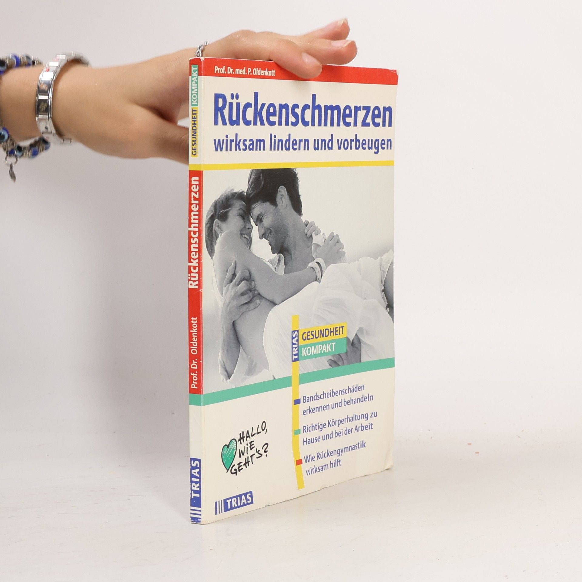 Paul Theodor Oldenkott Gesundheit Kompakt: Rückenschmerzen