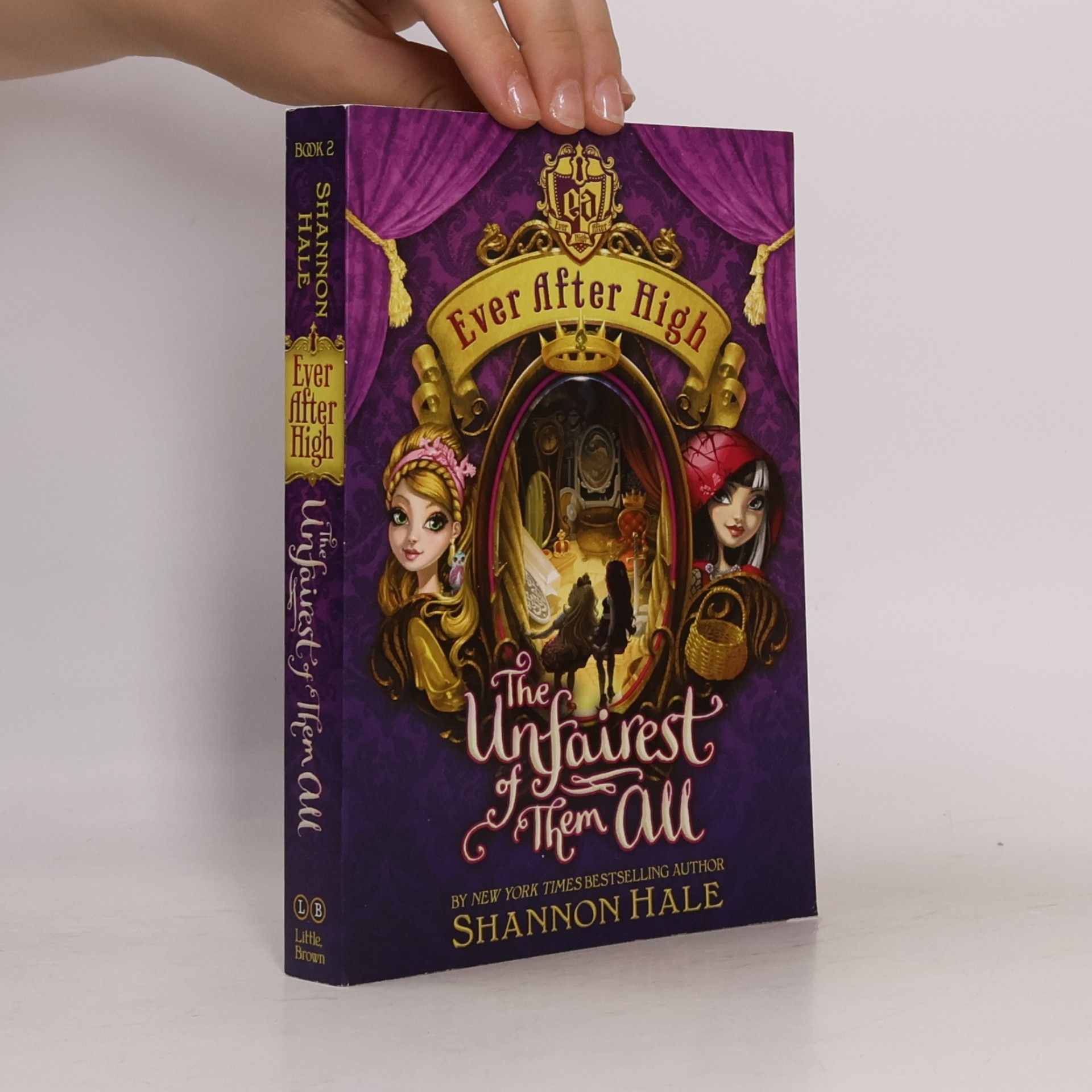 Shannon Hale Ever After High - 2: The Unfairest of Them All
