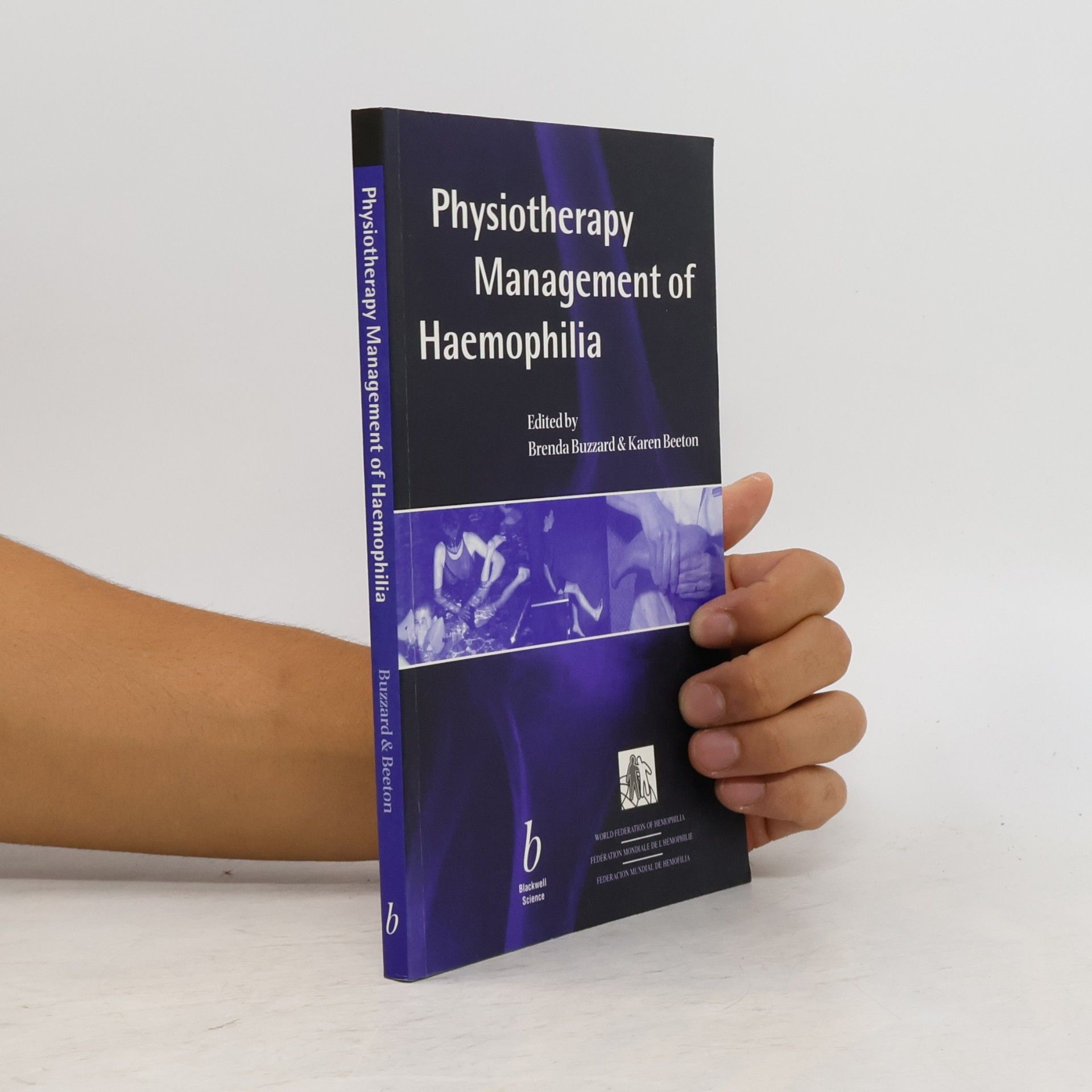 Brenda Buzzard Physiotherapy Management of Haemophilia