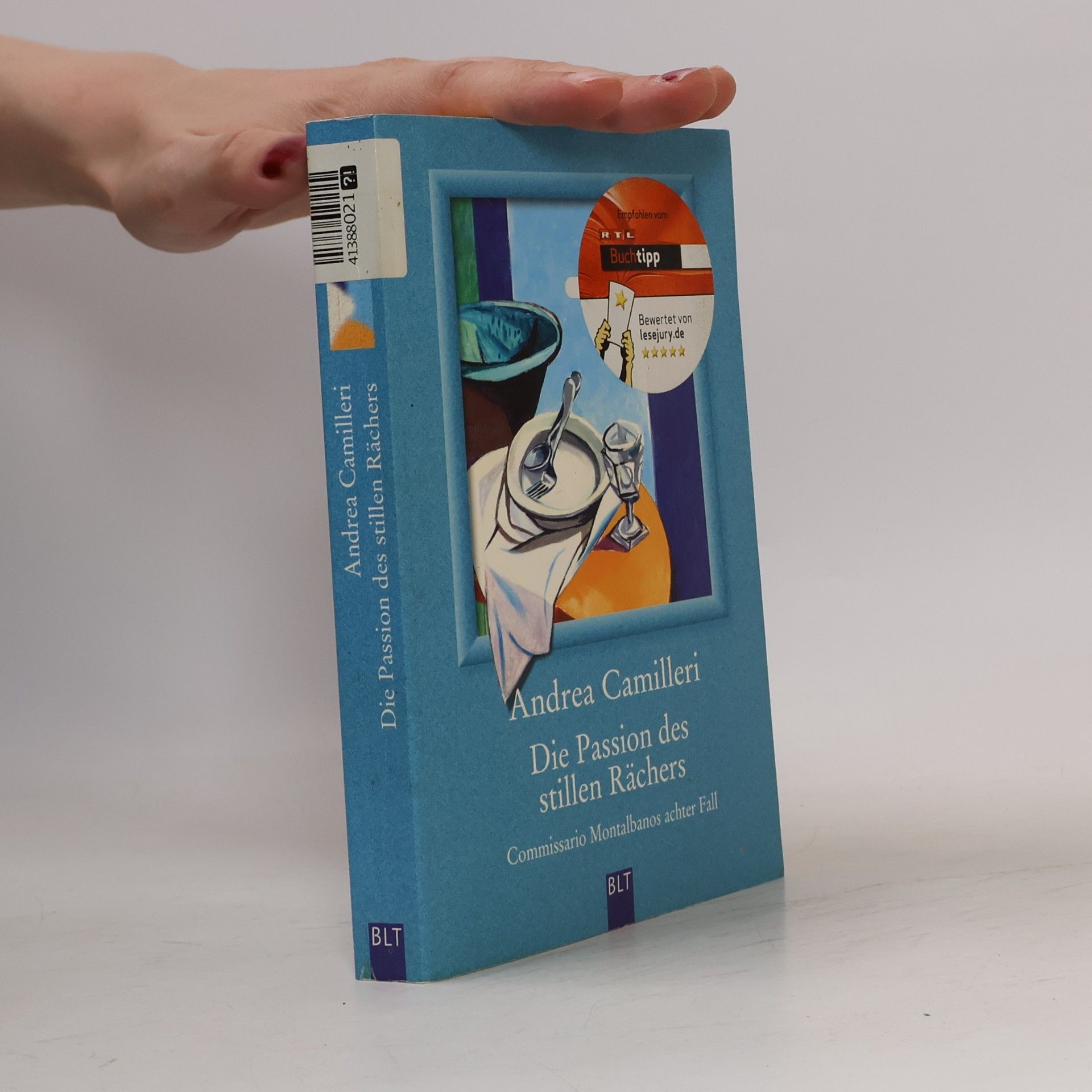 Andrea Camilleri Die Passion des stillen Rachers : Commissario Montalbanos achter Fall