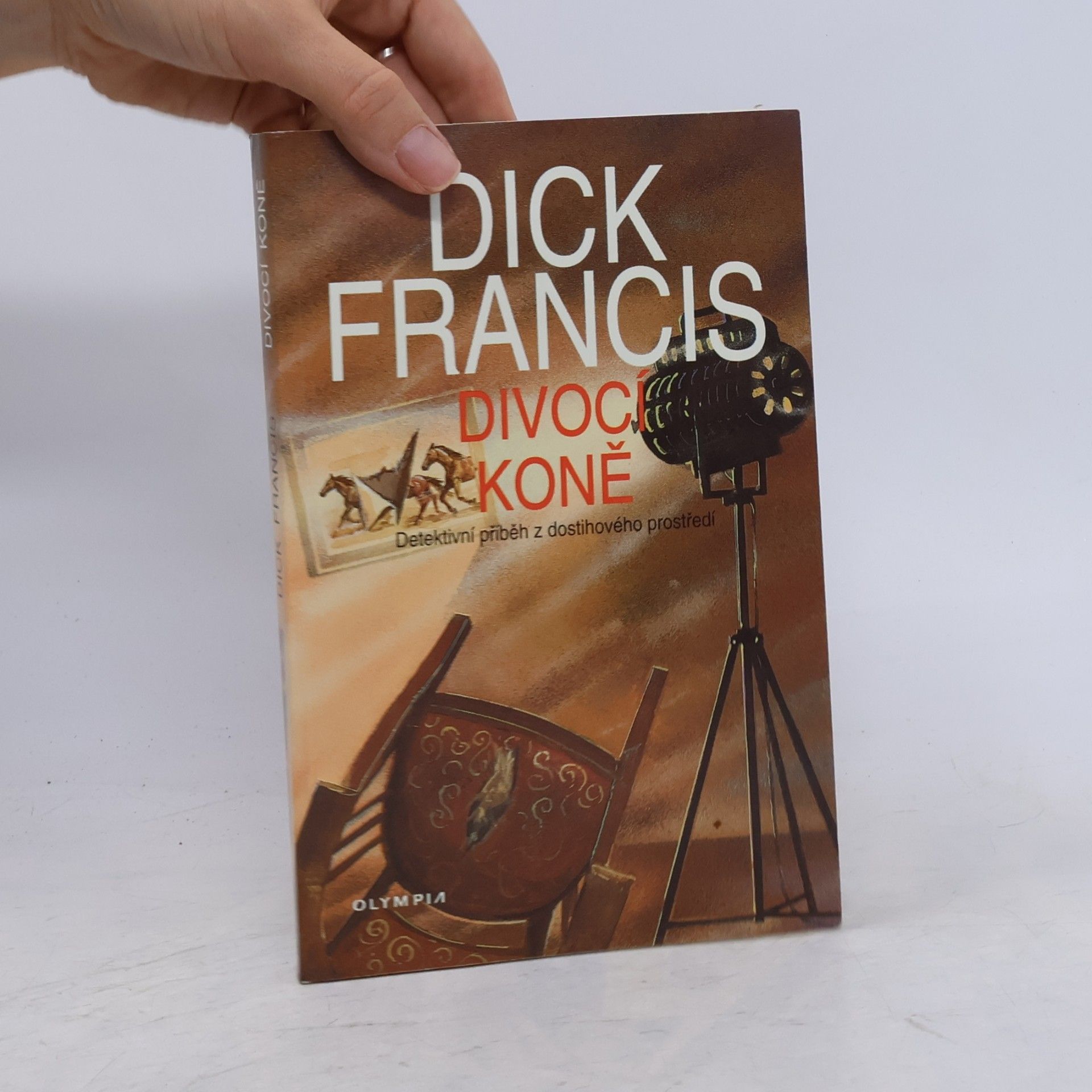 Dick Francis Divocí koně