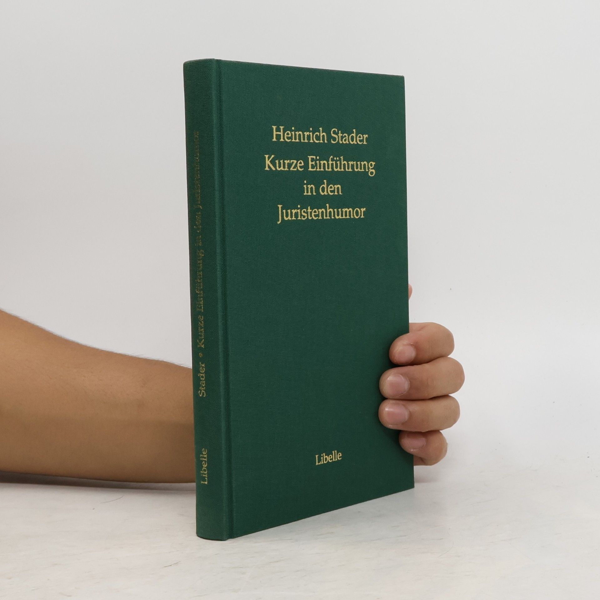 Heinrich Stader Kurze Einführung in den Juristenhumor