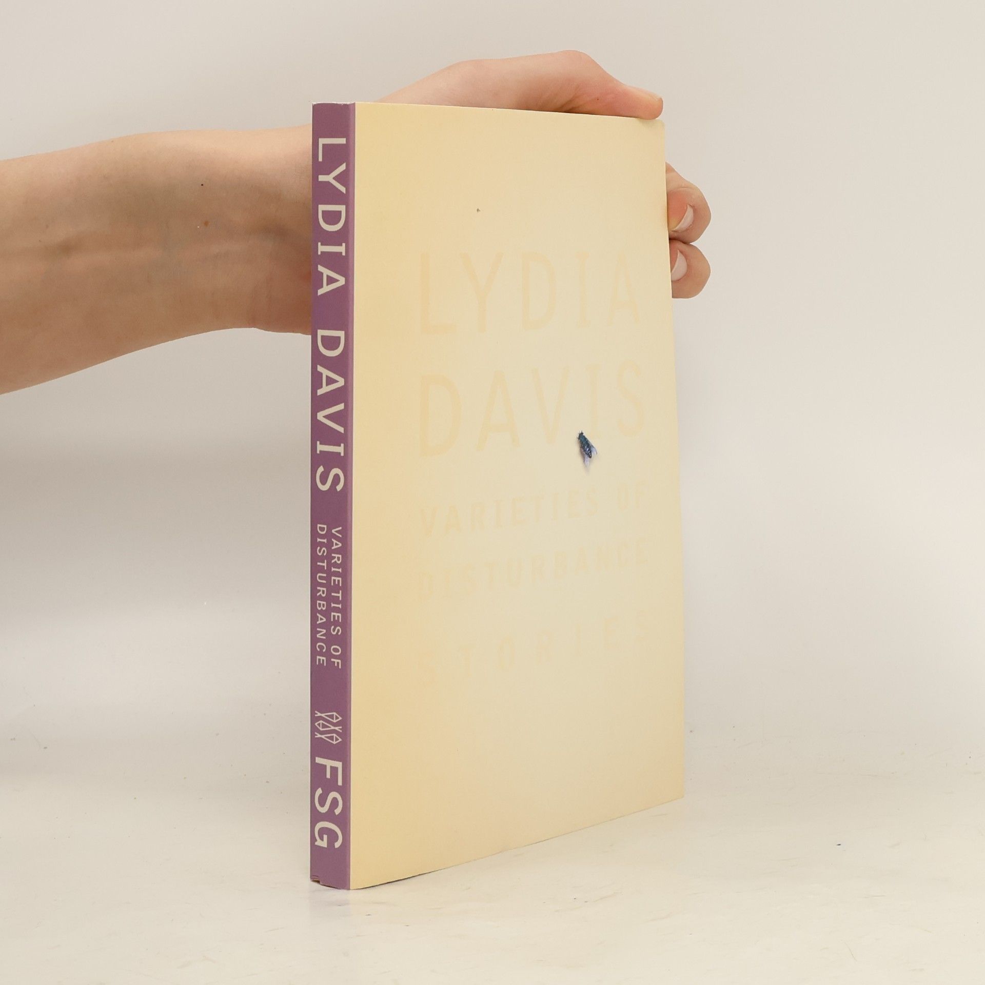 Lydia Davis Varieties of Disturbance